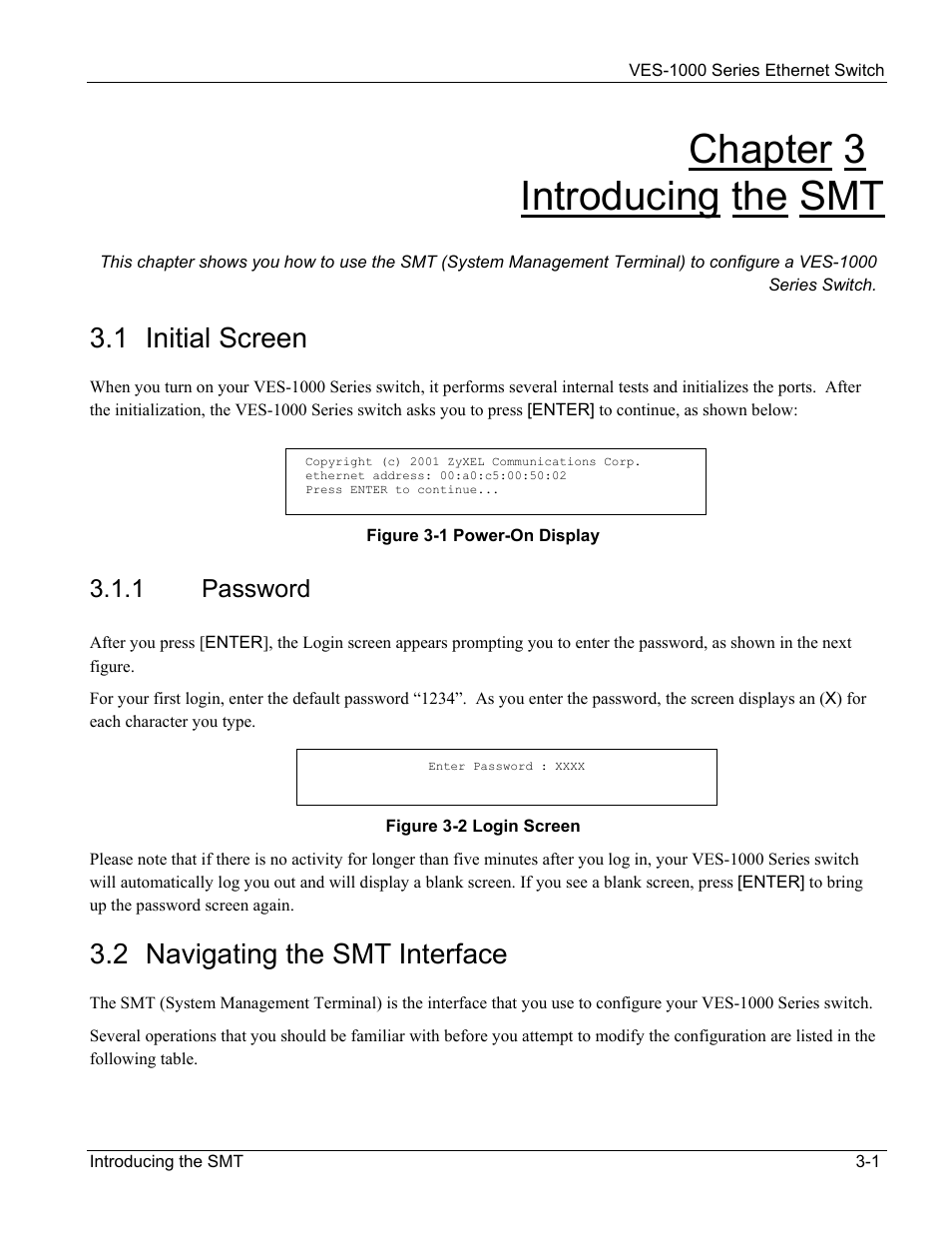 Chapter 3 introducing the smt, 1 initial screen, 2 navigating the smt interface | 1 password | ZyXEL Communications VES-1000 User Manual | Page 33 / 155