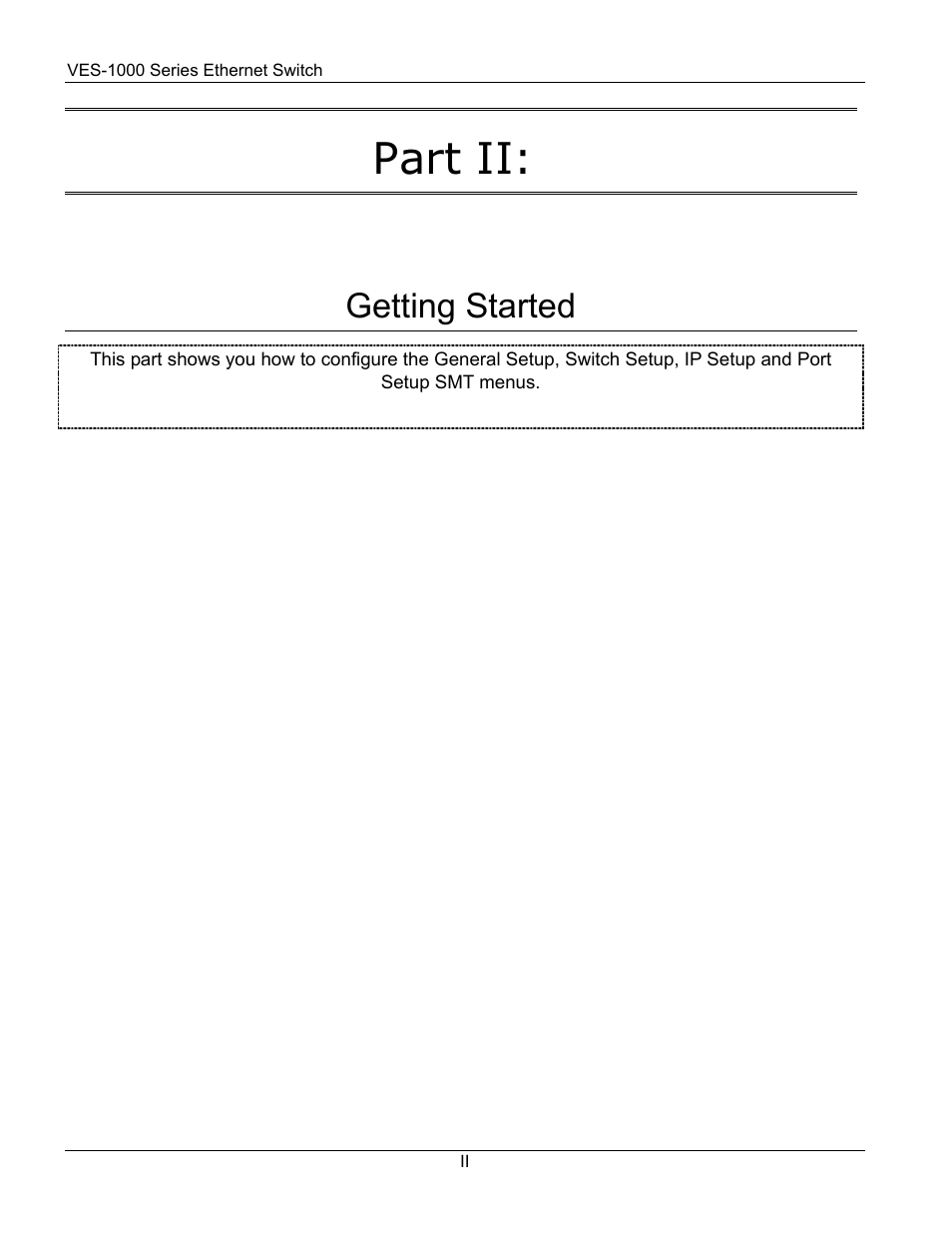 Part ii, Getting started | ZyXEL Communications VES-1000 User Manual | Page 38 / 155