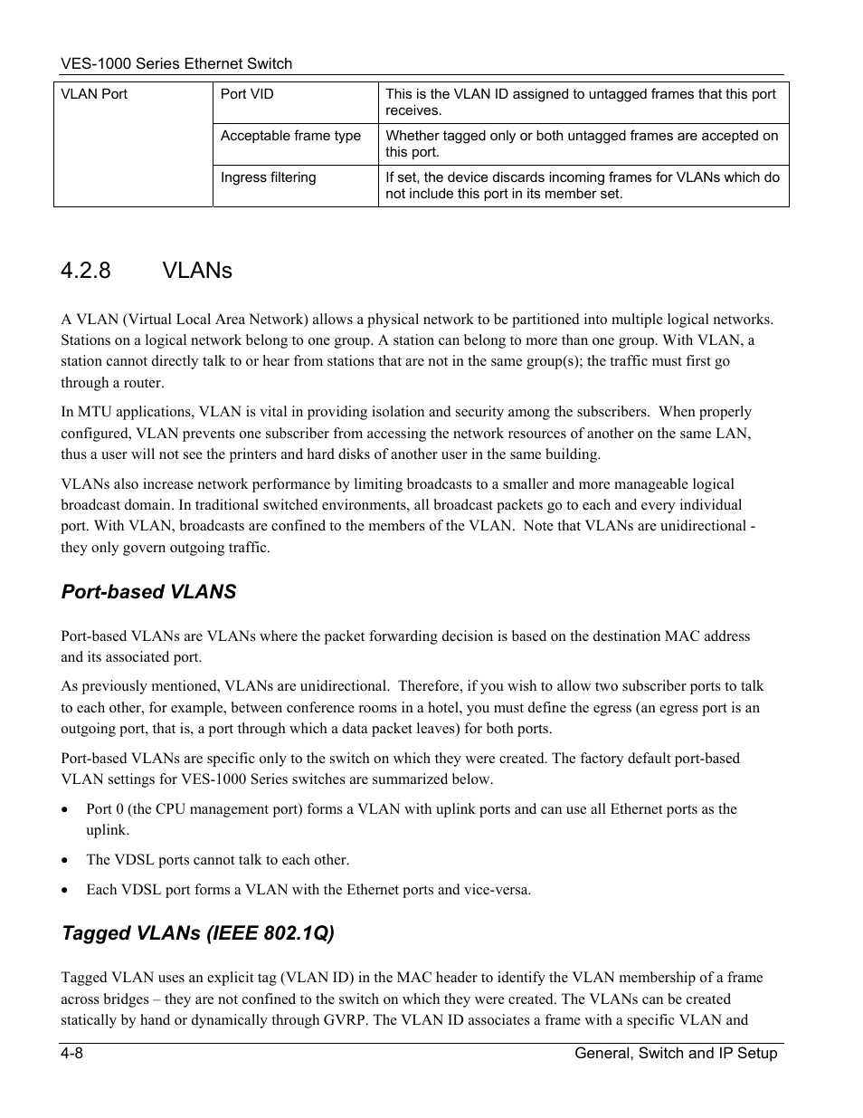 8 vlans, Port-based vlans, Tagged vlans (ieee 802.1q) | ZyXEL Communications VES-1000 User Manual | Page 46 / 155
