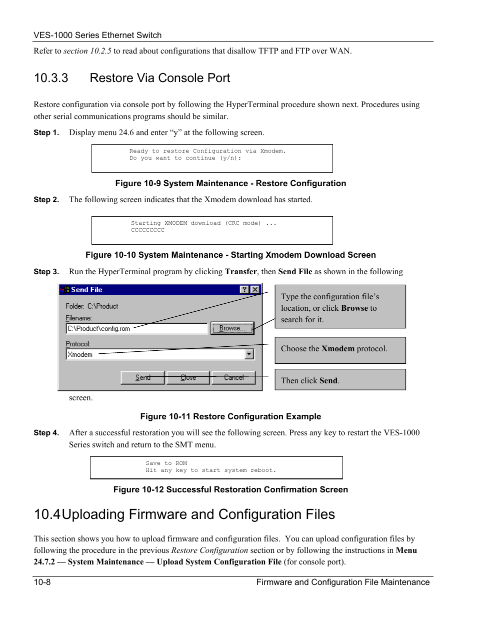 4 uploading firmware and configuration files, 3 restore via console port | ZyXEL Communications VES-1000 User Manual | Page 92 / 155