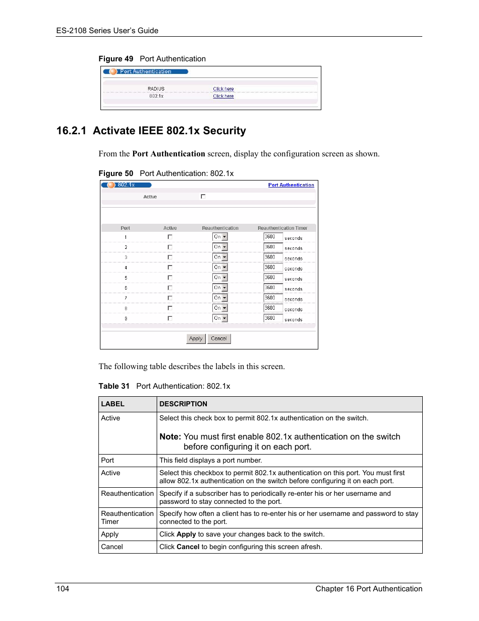 1 activate ieee 802.1x security, Table 31 port authentication: 802.1x | ZyXEL Communications ES-2108 User Manual | Page 104 / 224