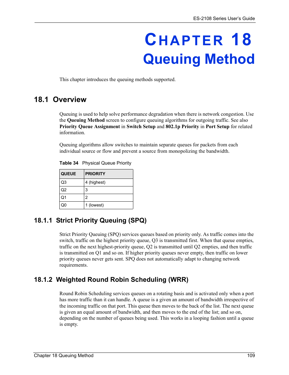 Queuing method, 1 overview, 1 strict priority queuing (spq) | 2 weighted round robin scheduling (wrr), Chapter 18 queuing method, Table 34 physical queue priority | ZyXEL Communications ES-2108 User Manual | Page 109 / 224