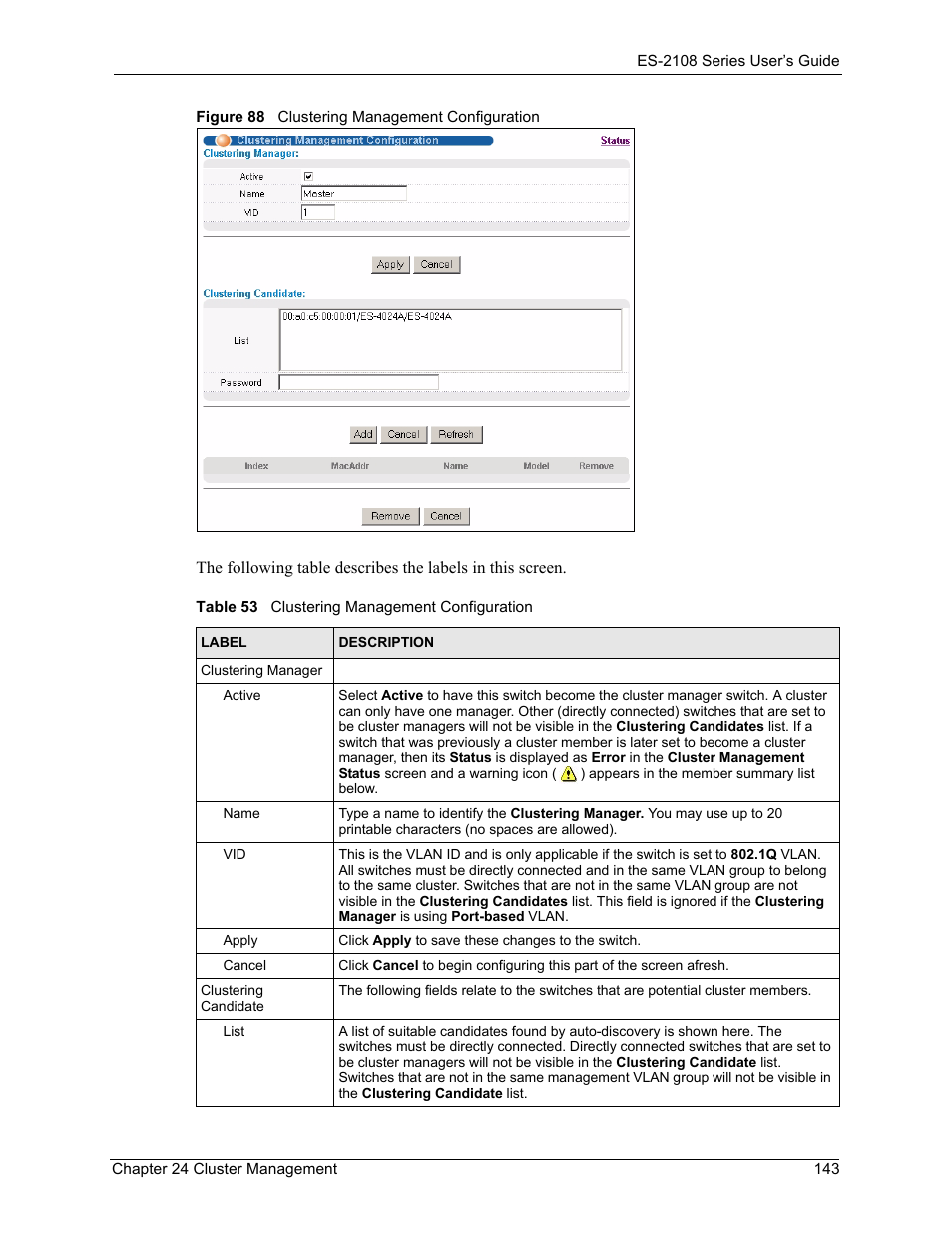 Figure 88 clustering management configuration, Table 53 clustering management configuration | ZyXEL Communications ES-2108 User Manual | Page 143 / 224