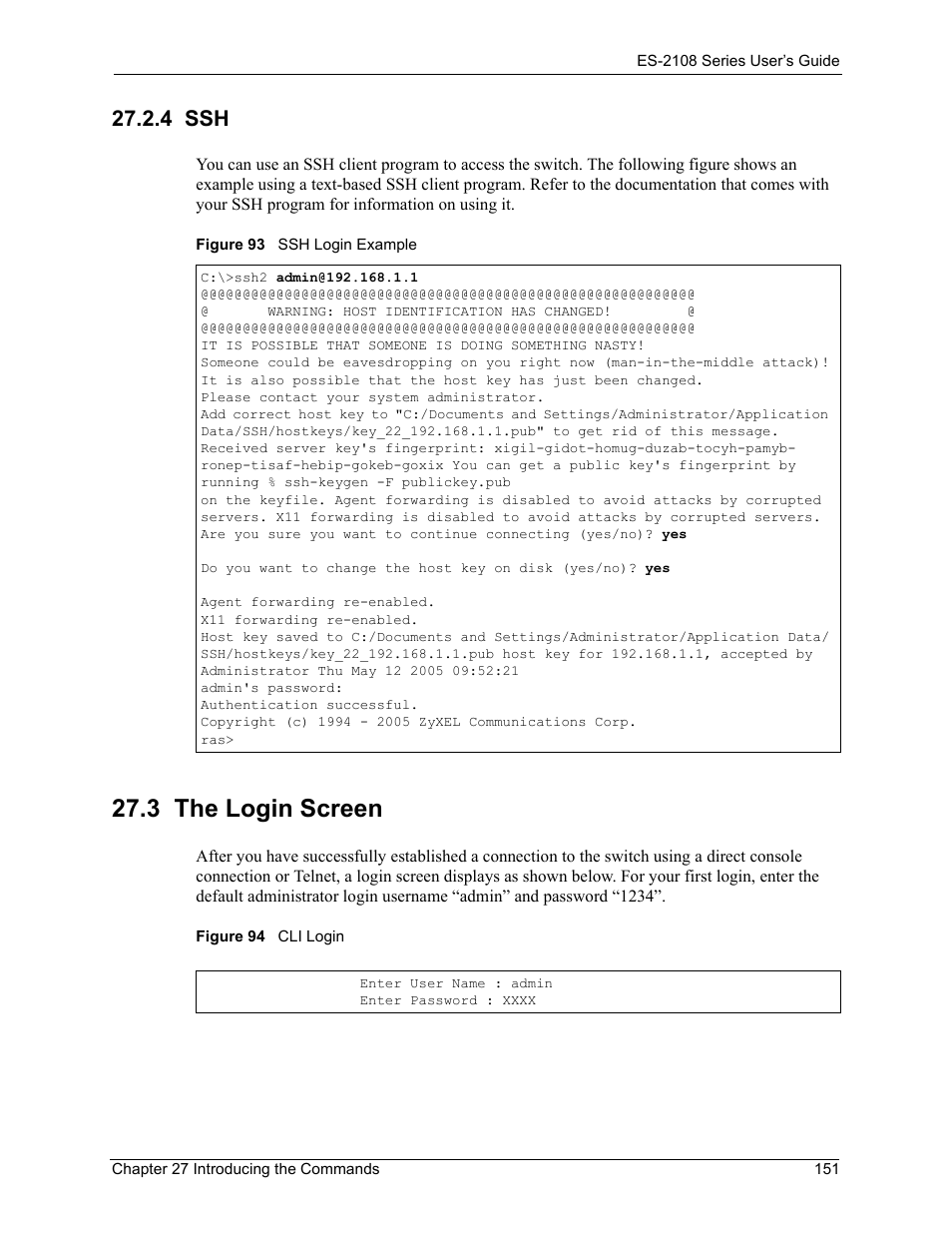4 ssh, 3 the login screen, Figure 93 ssh login example figure 94 cli login | Login screen displays (refer to | ZyXEL Communications ES-2108 User Manual | Page 151 / 224
