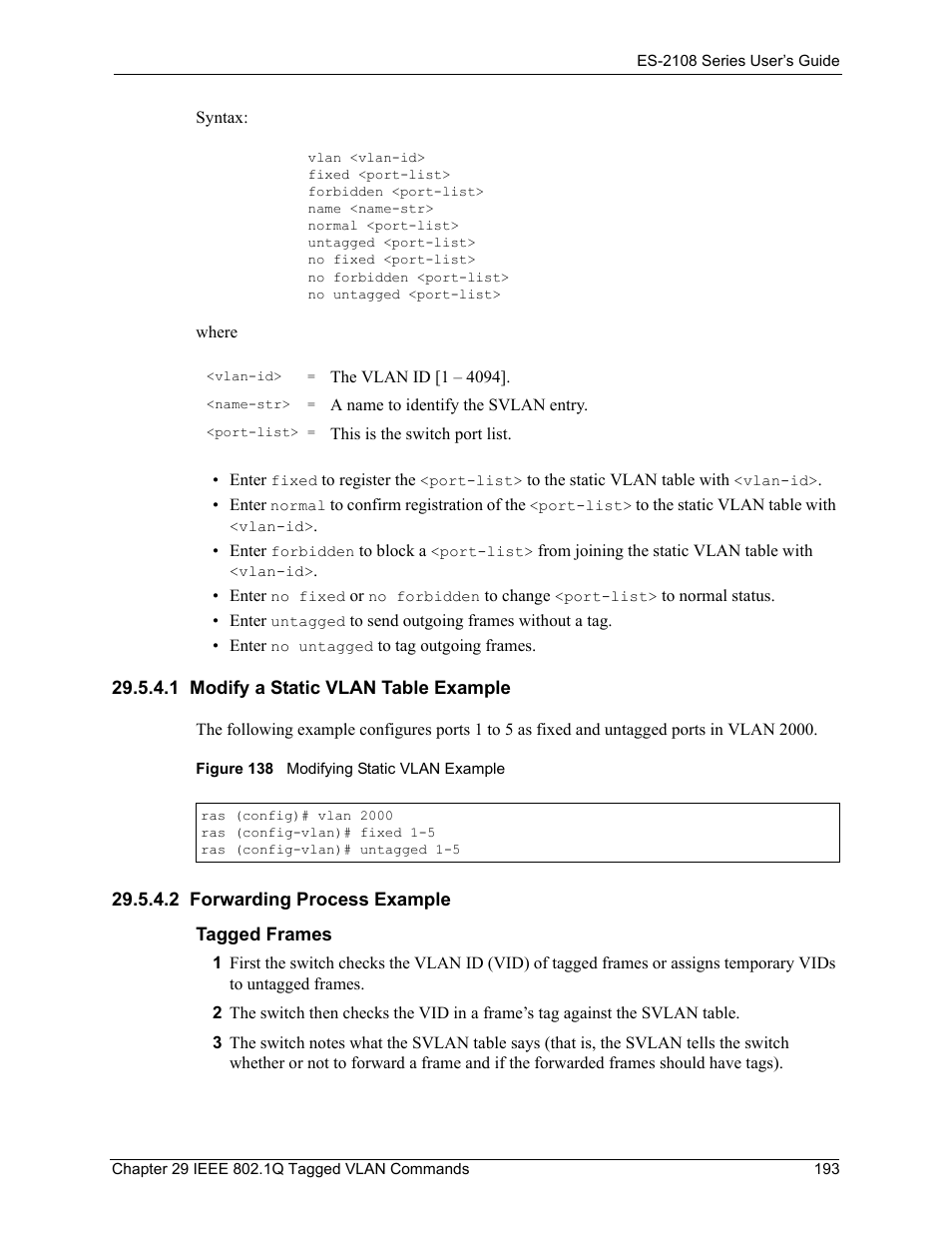 1 modify a static vlan table example, 2 forwarding process example, Figure 138 modifying static vlan example | ZyXEL Communications ES-2108 User Manual | Page 193 / 224