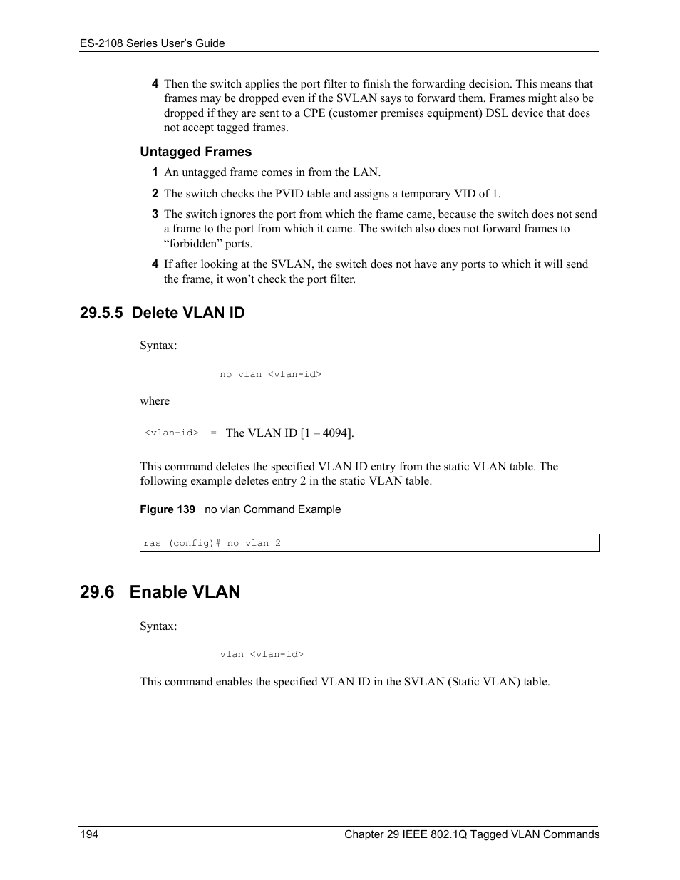 5 delete vlan id, 6 enable vlan, Figure 139 no vlan command example | ZyXEL Communications ES-2108 User Manual | Page 194 / 224