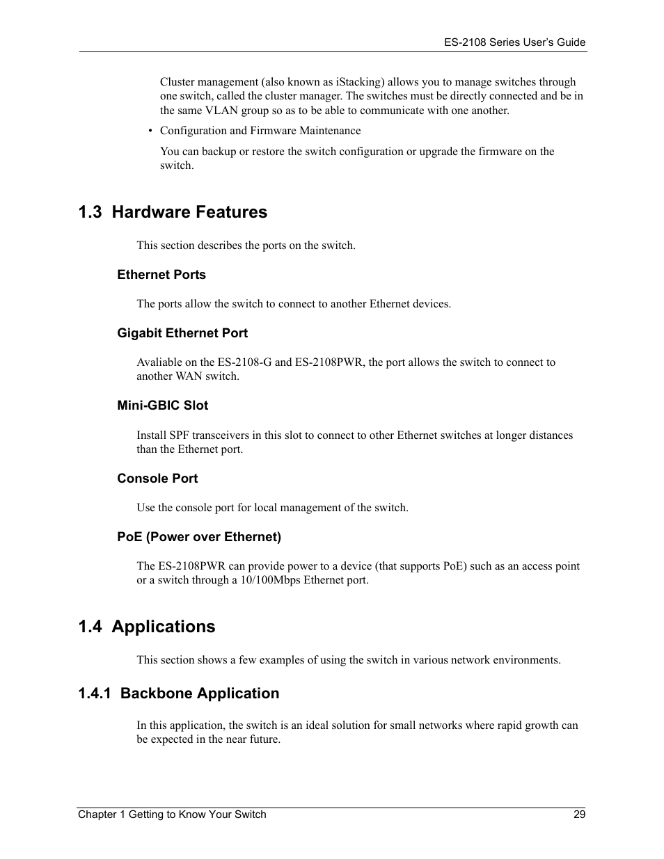 3 hardware features, 4 applications, 1 backbone application | 3 hardware features 1.4 applications | ZyXEL Communications ES-2108 User Manual | Page 29 / 224