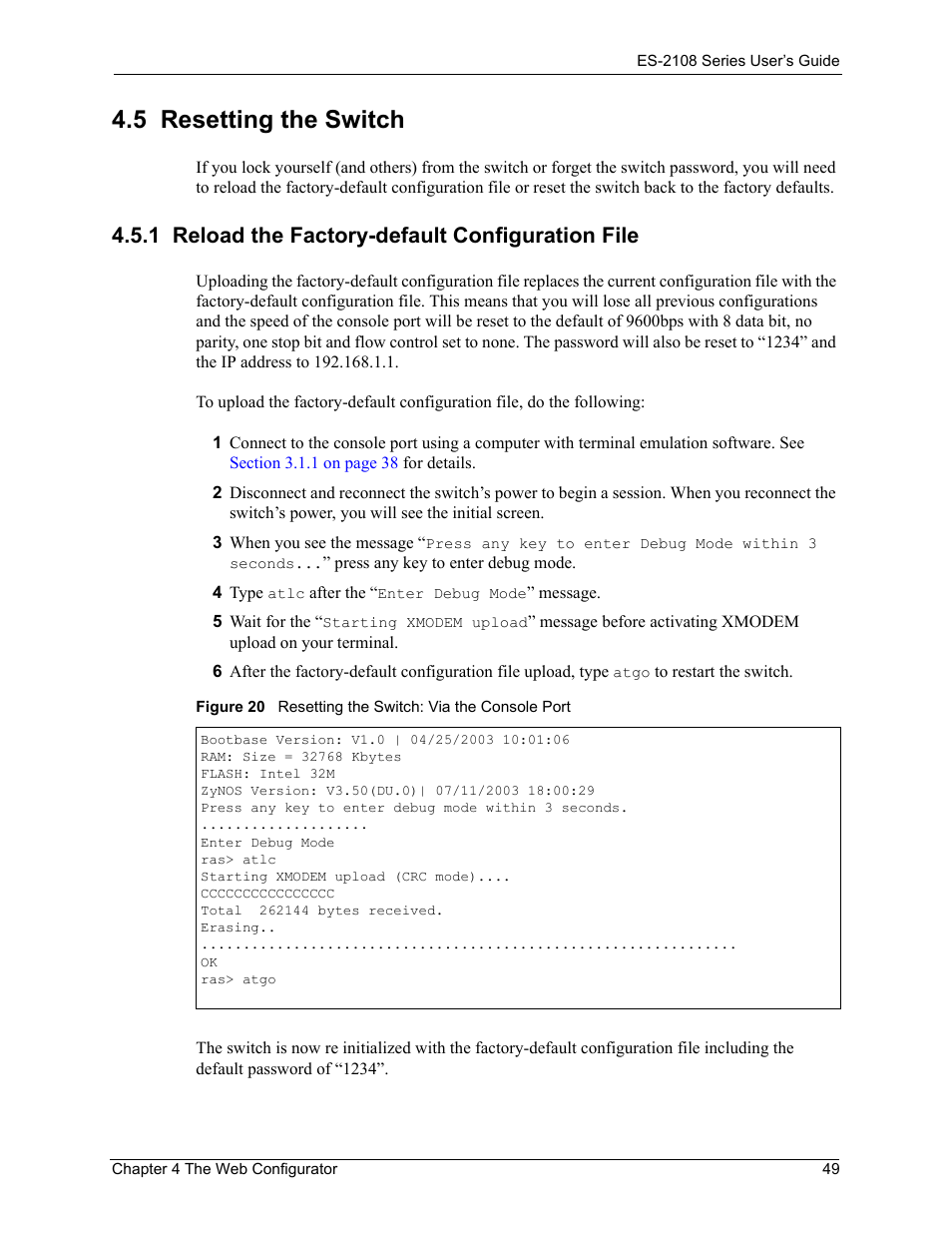 5 resetting the switch, 1 reload the factory-default configuration file | ZyXEL Communications ES-2108 User Manual | Page 49 / 224