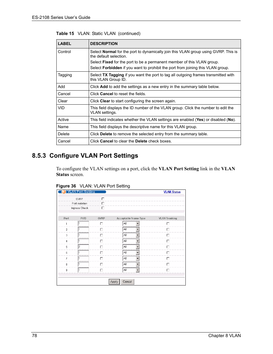 3 configure vlan port settings, Figure 36 vlan: vlan port setting | ZyXEL Communications ES-2108 User Manual | Page 78 / 224