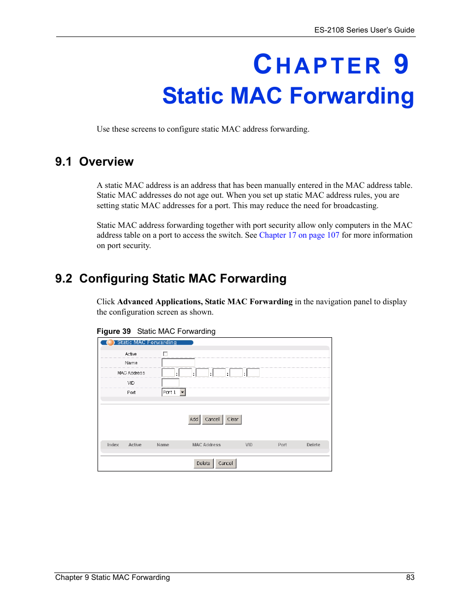 Static mac forwarding, 1 overview, 2 configuring static mac forwarding | Chapter 9 static mac forwarding, 1 overview 9.2 configuring static mac forwarding, Figure 39 static mac forwarding | ZyXEL Communications ES-2108 User Manual | Page 83 / 224