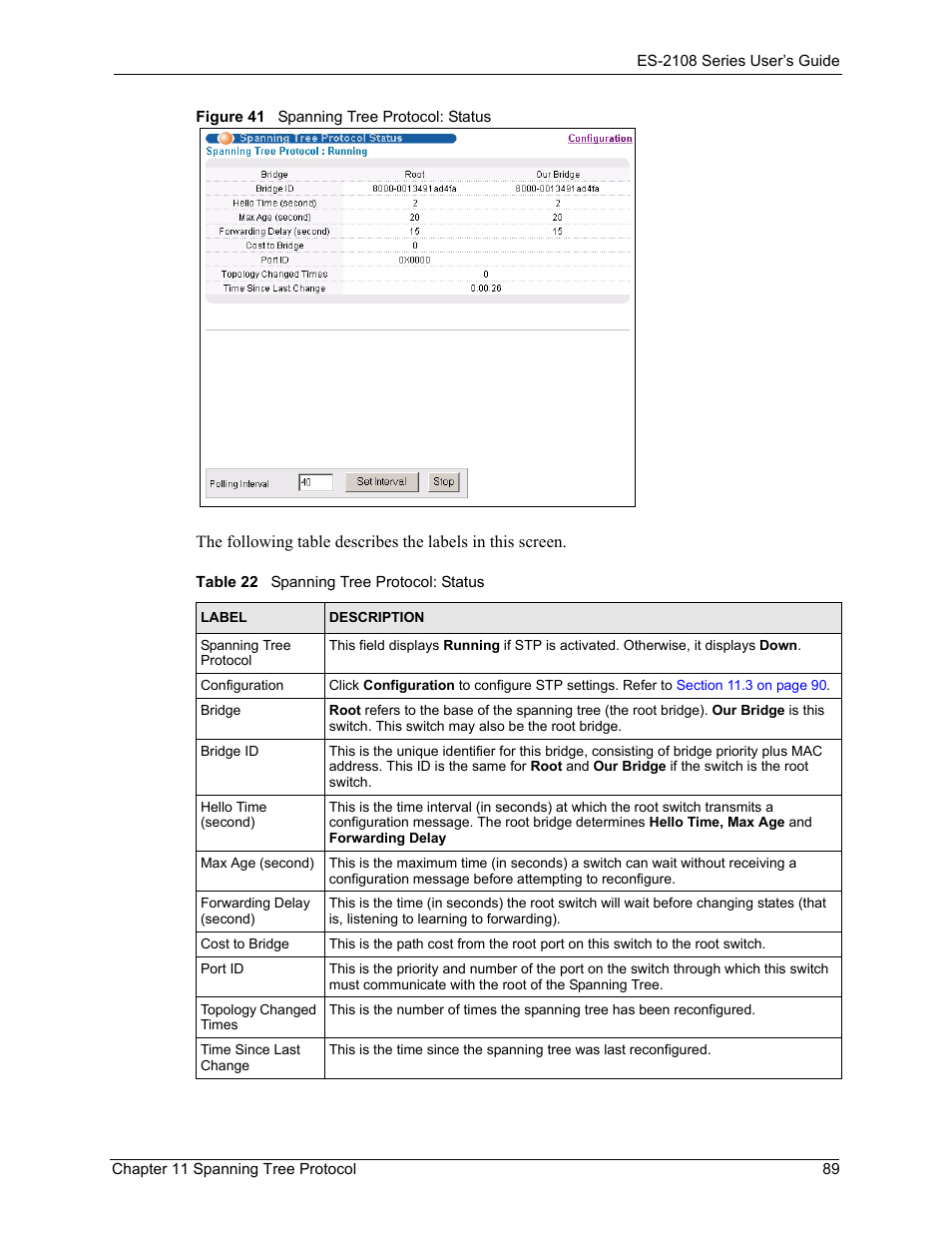 Figure 41 spanning tree protocol: status, Table 22 spanning tree protocol: status | ZyXEL Communications ES-2108 User Manual | Page 89 / 224