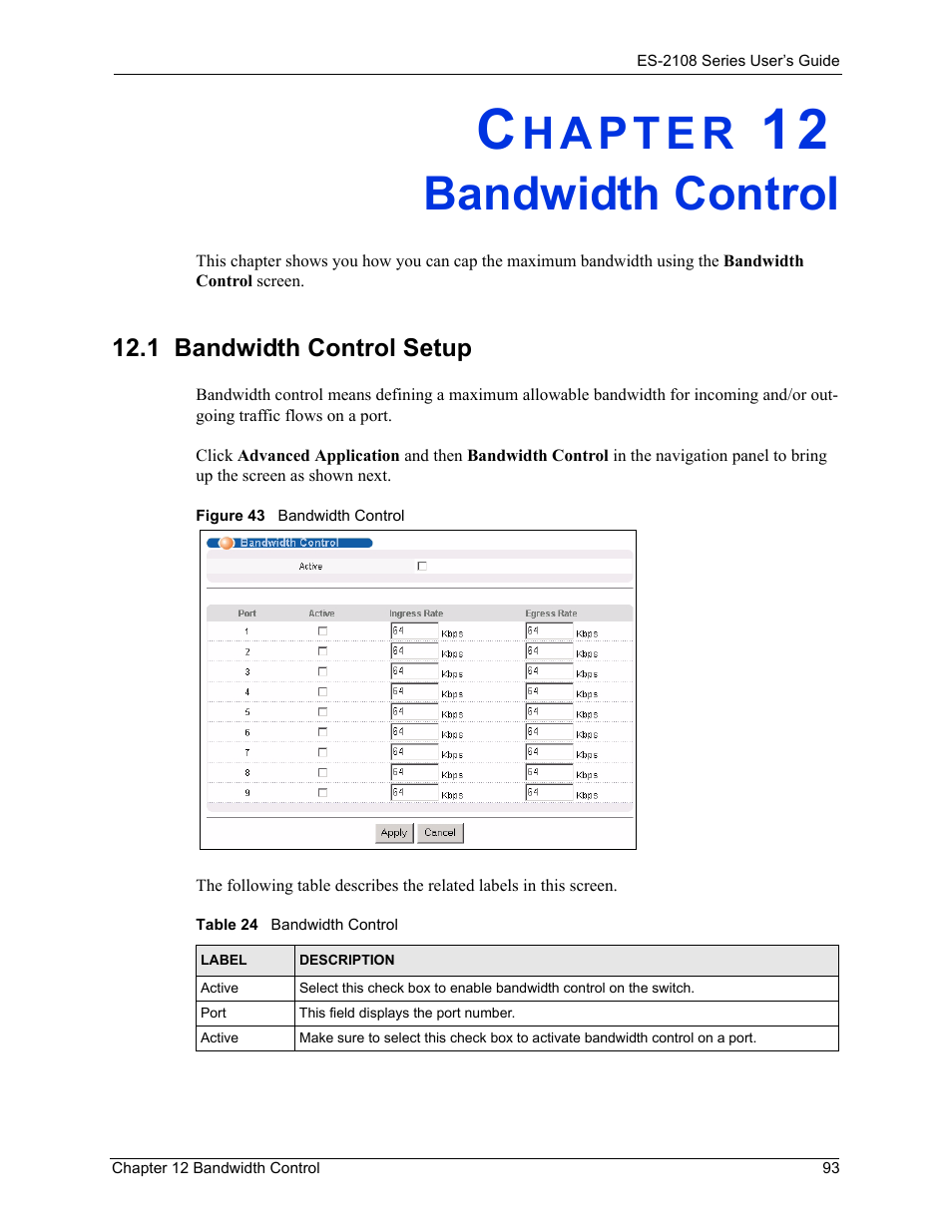 Bandwidth control, 1 bandwidth control setup, Chapter 12 bandwidth control | Figure 43 bandwidth control, Table 24 bandwidth control | ZyXEL Communications ES-2108 User Manual | Page 93 / 224