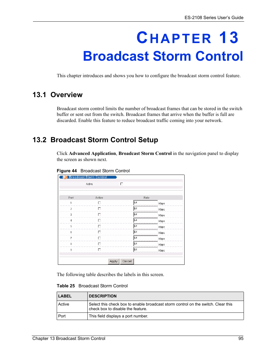 Broadcast storm control, 1 overview, 2 broadcast storm control setup | Chapter 13 broadcast storm control, 1 overview 13.2 broadcast storm control setup, Figure 44 broadcast storm control, Table 25 broadcast storm control | ZyXEL Communications ES-2108 User Manual | Page 95 / 224