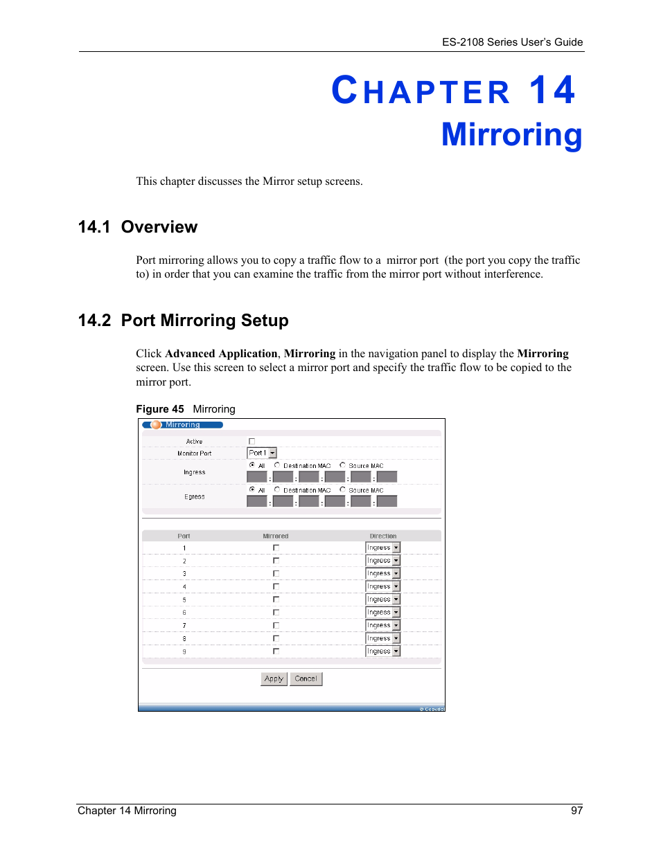 Mirroring, 1 overview, 2 port mirroring setup | Chapter 14 mirroring, 1 overview 14.2 port mirroring setup, Figure 45 mirroring | ZyXEL Communications ES-2108 User Manual | Page 97 / 224