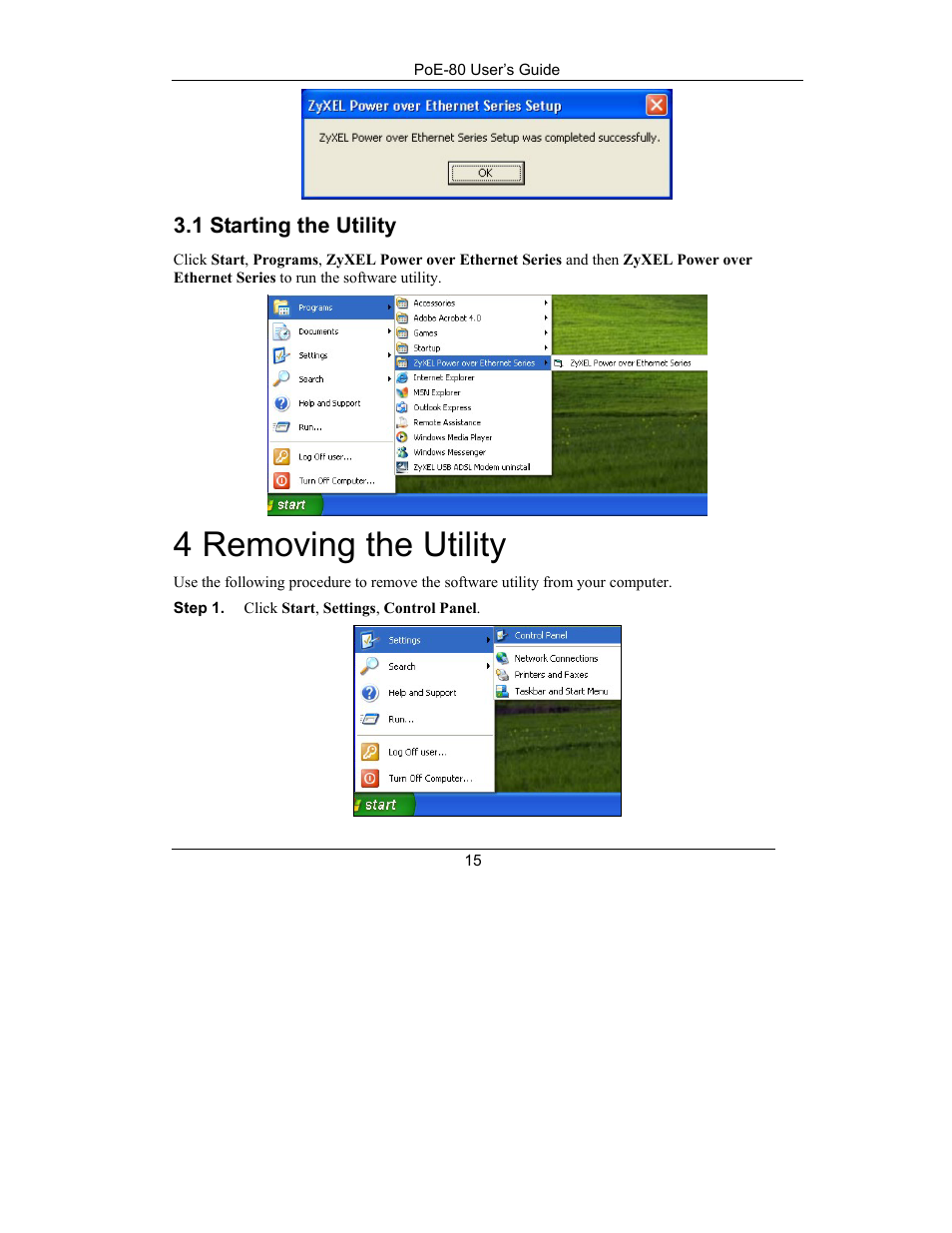 Starting the utility, Removing the utility, 4 removing the utility | ZyXEL Communications PoE-80 User Manual | Page 15 / 23