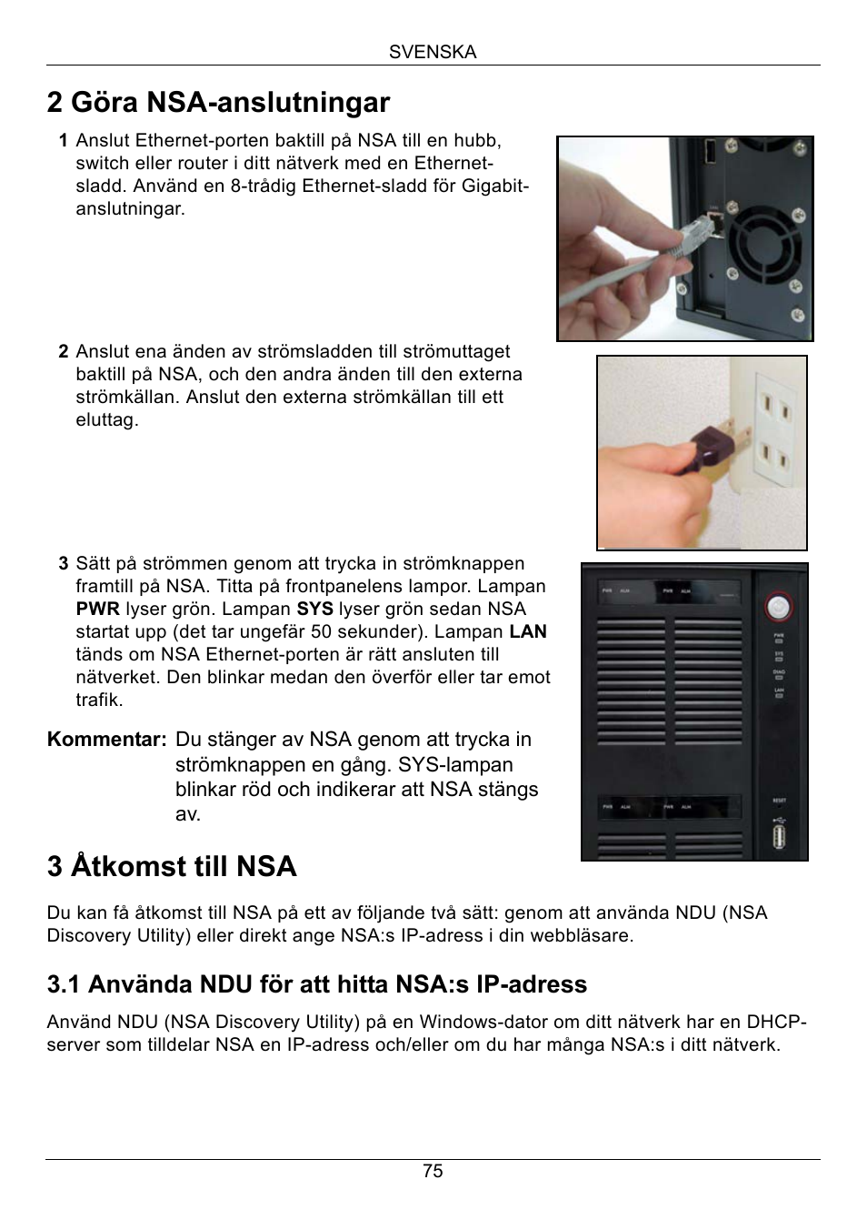 2 göra nsa-anslutningar, 3 åtkomst till nsa, 1 använda ndu för att hitta nsa:s ip-adress | ZyXEL Communications NSA-2400 User Manual | Page 76 / 107