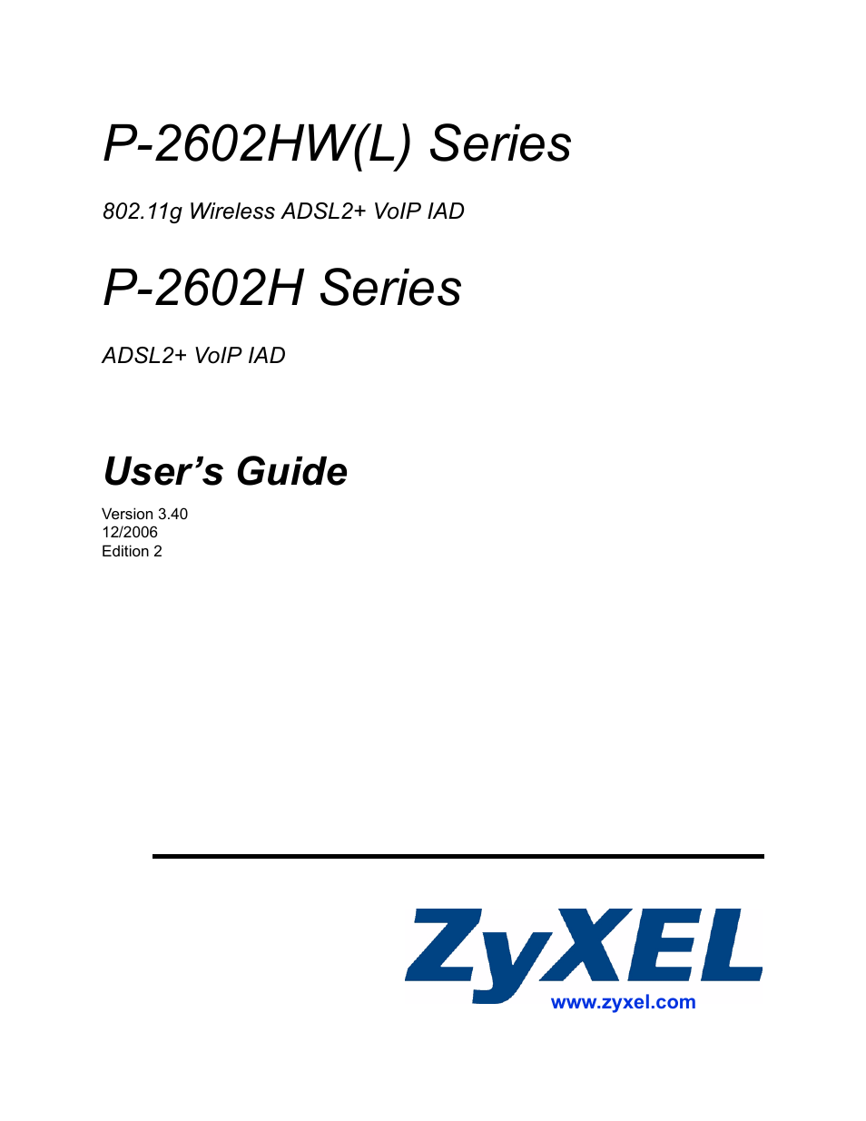 ZyXEL Communications P-2602H User Manual | 465 pages