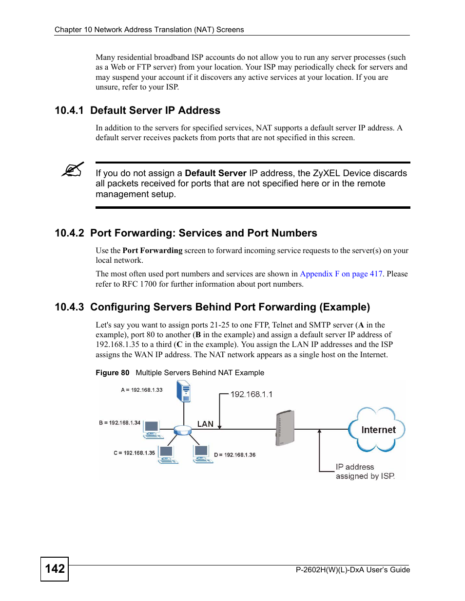 1 default server ip address, 2 port forwarding: services and port numbers, Figure 80 multiple servers behind nat example | ZyXEL Communications P-2602H User Manual | Page 142 / 465