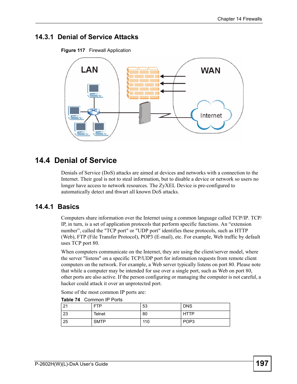 1 denial of service attacks, 4 denial of service, 1 basics | Figure 117 firewall application, Table 74 common ip ports | ZyXEL Communications P-2602H User Manual | Page 197 / 465