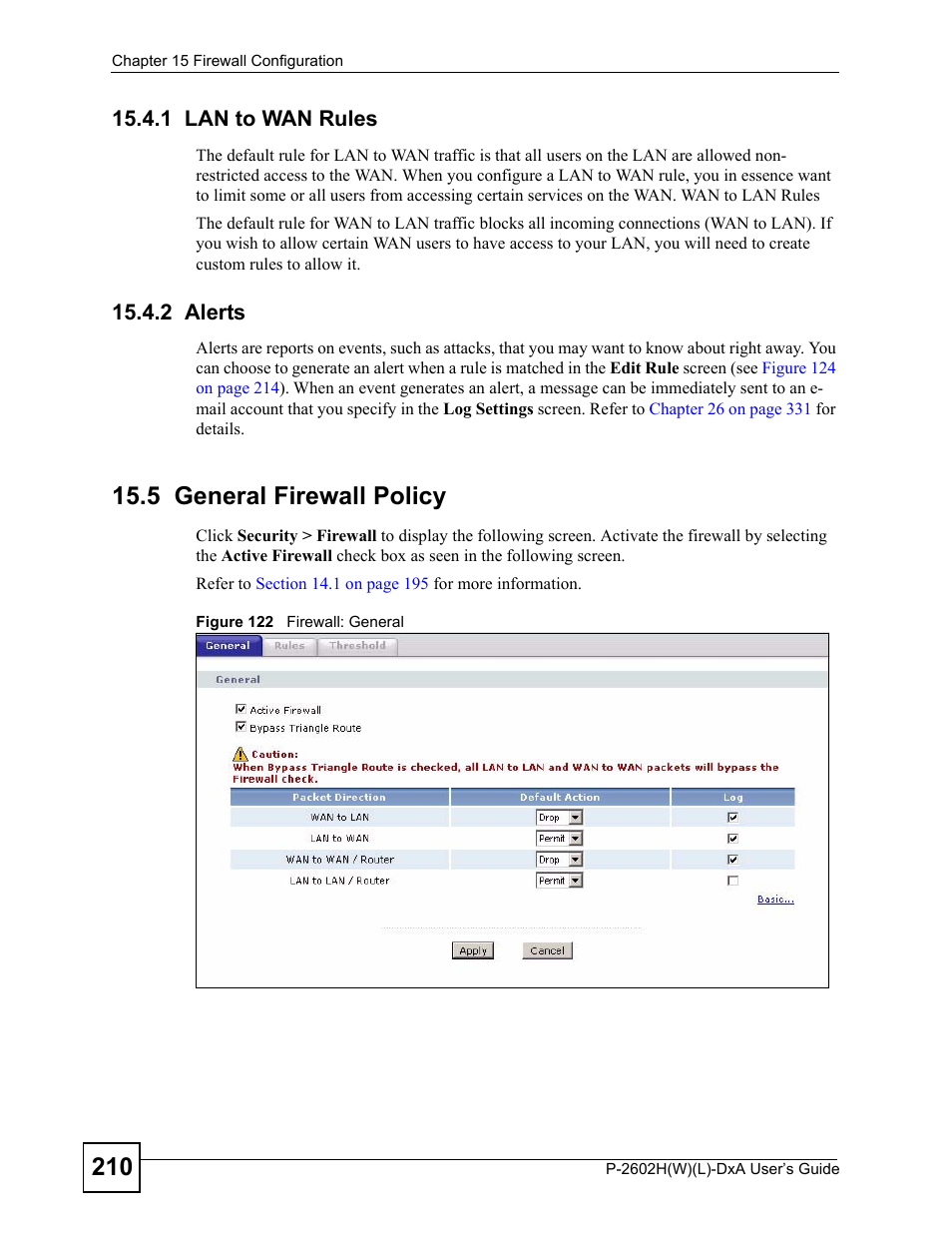1 lan to wan rules, 2 alerts, 5 general firewall policy | 1 lan to wan rules 15.4.2 alerts, Figure 122 firewall: general, Refer to, To configure | ZyXEL Communications P-2602H User Manual | Page 210 / 465