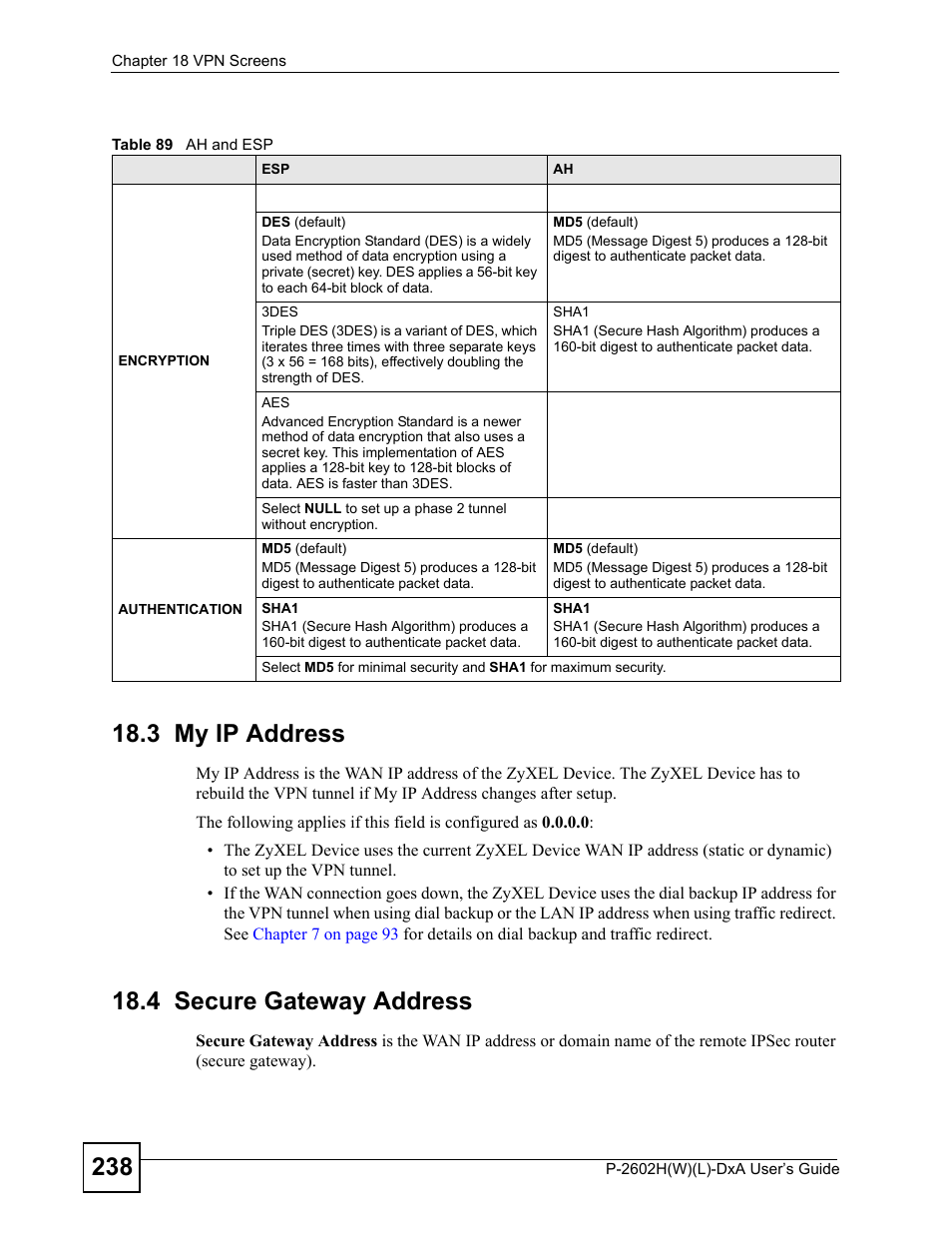 3 my ip address, 4 secure gateway address, 3 my ip address 18.4 secure gateway address | Table 89 ah and esp | ZyXEL Communications P-2602H User Manual | Page 238 / 465