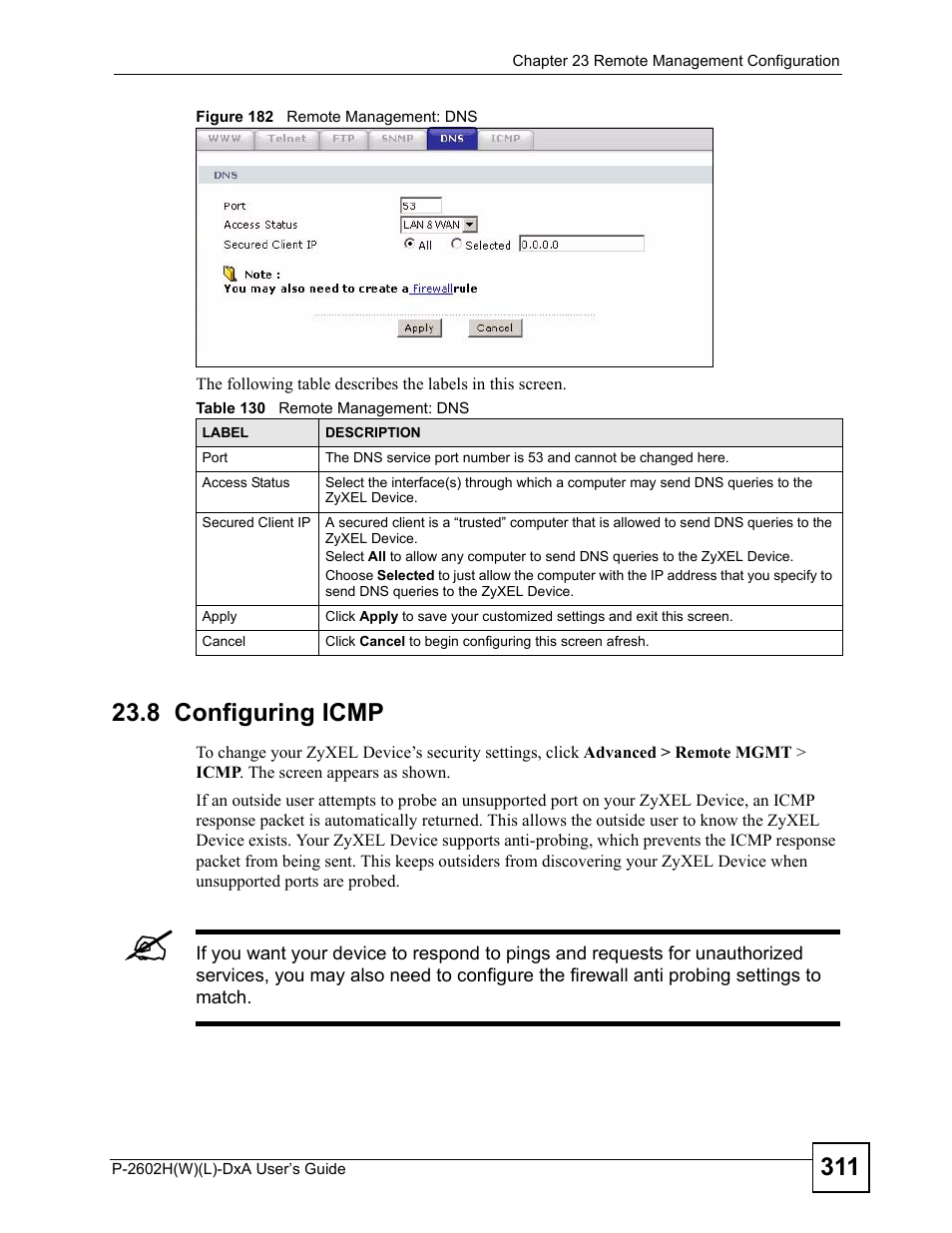 8 configuring icmp, Figure 182 remote management: dns, Table 130 remote management: dns | ZyXEL Communications P-2602H User Manual | Page 311 / 465