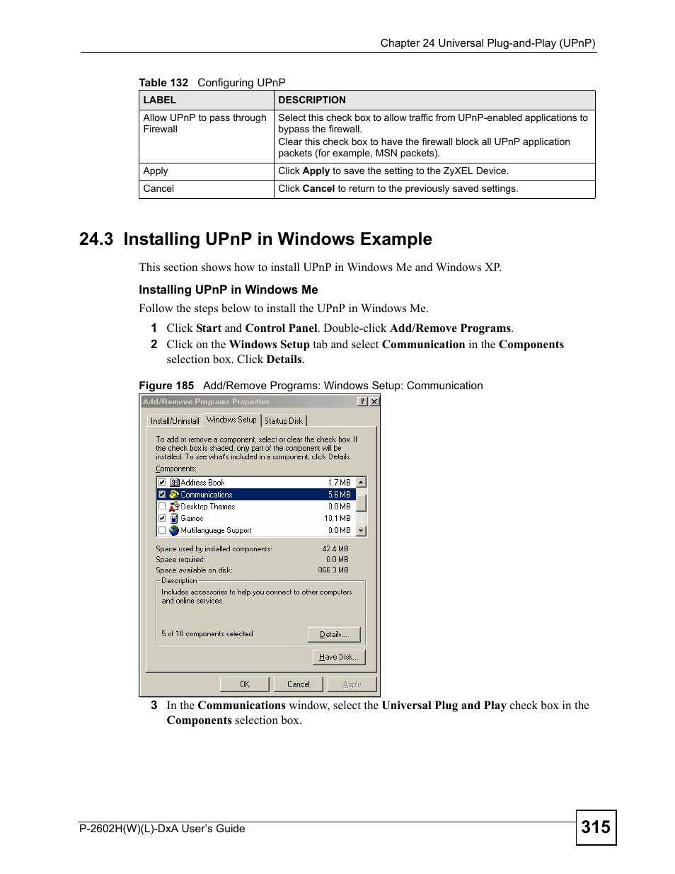 3 installing upnp in windows example | ZyXEL Communications P-2602H User Manual | Page 315 / 465