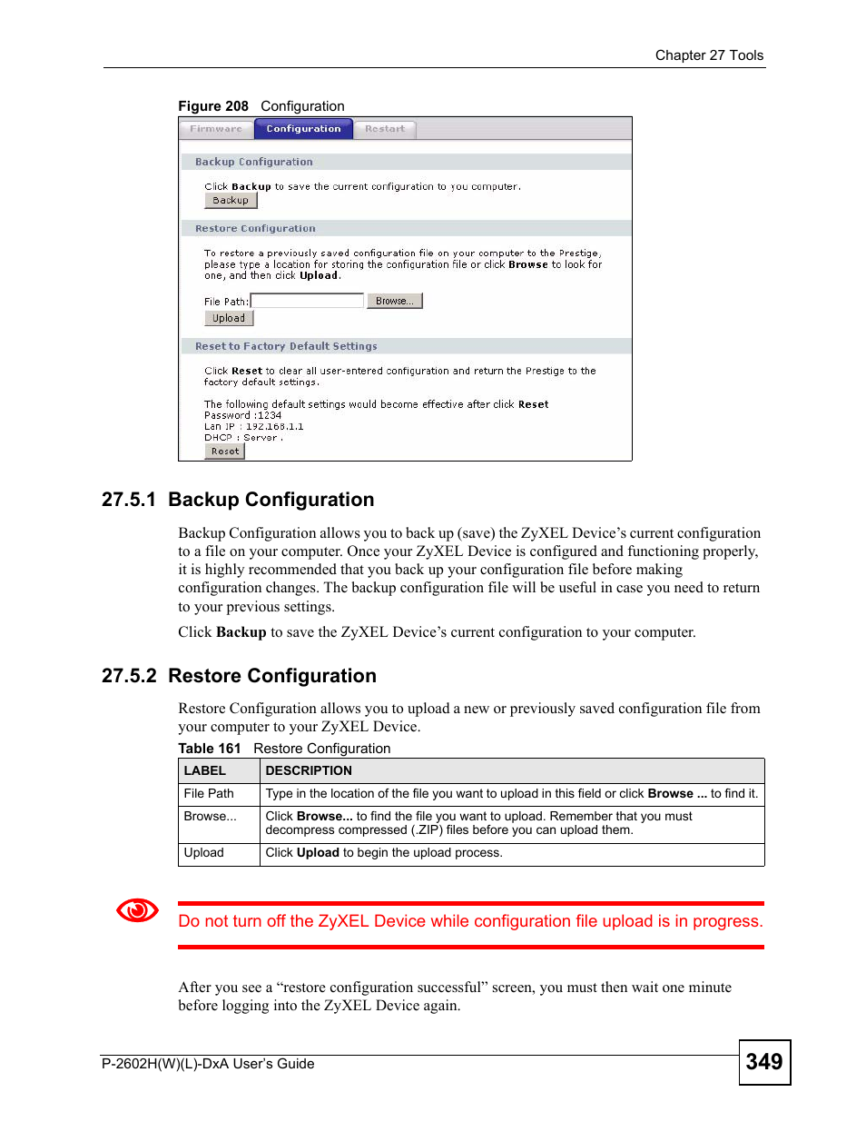 1 backup configuration, 2 restore configuration, Figure 208 configuration | Table 161 restore configuration | ZyXEL Communications P-2602H User Manual | Page 349 / 465