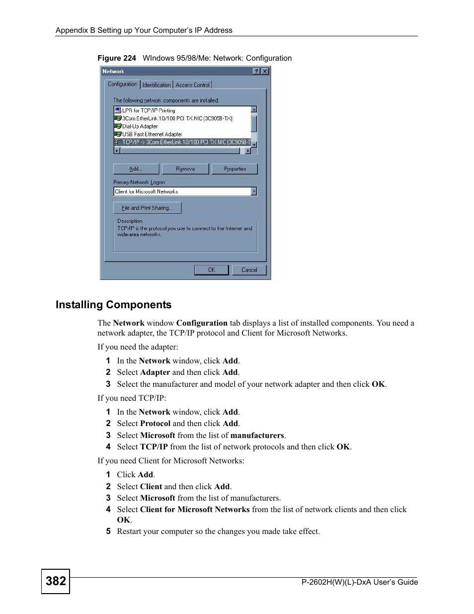Installing components | ZyXEL Communications P-2602H User Manual | Page 382 / 465