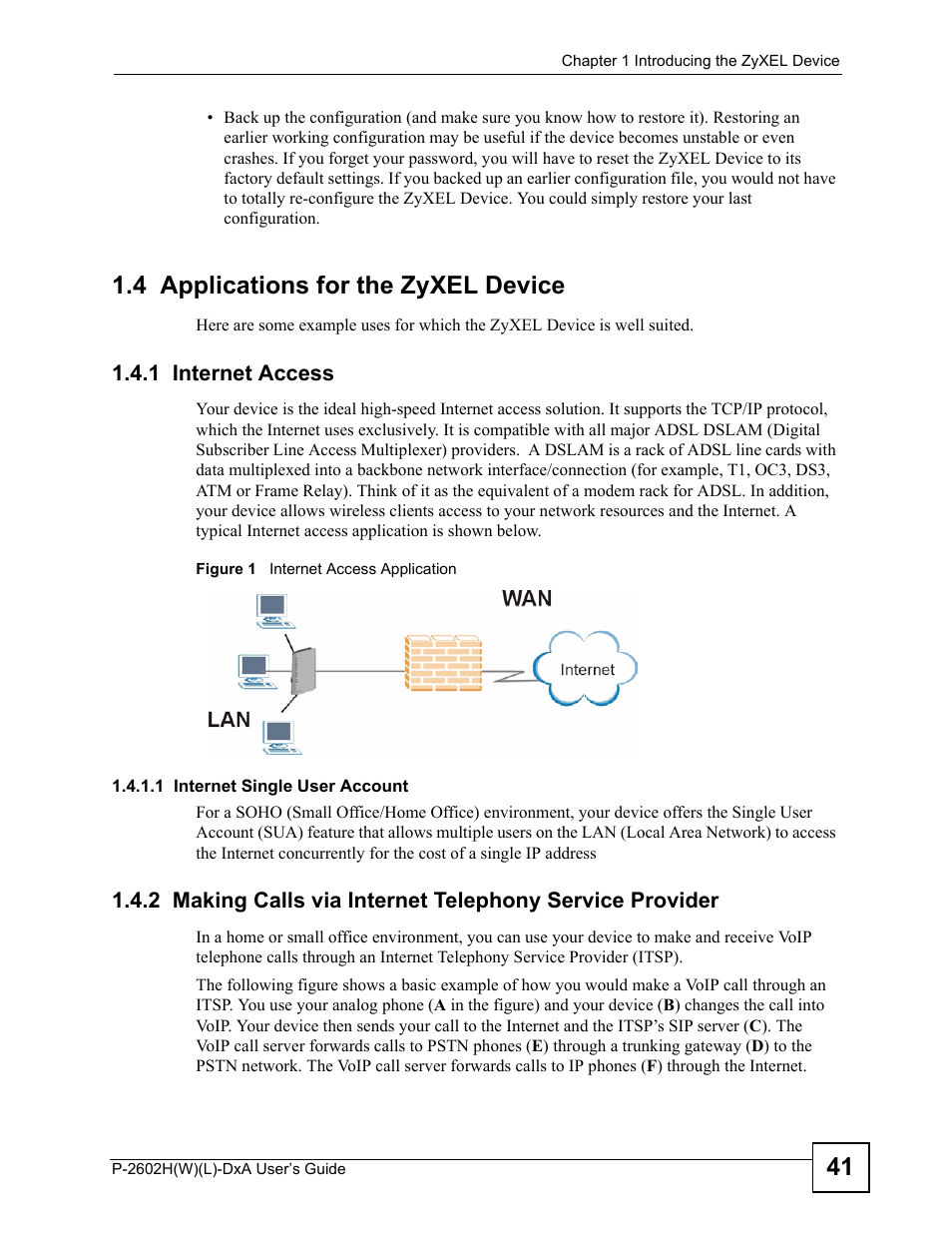 4 applications for the zyxel device, 1 internet access, Figure 1 internet access application | ZyXEL Communications P-2602H User Manual | Page 41 / 465