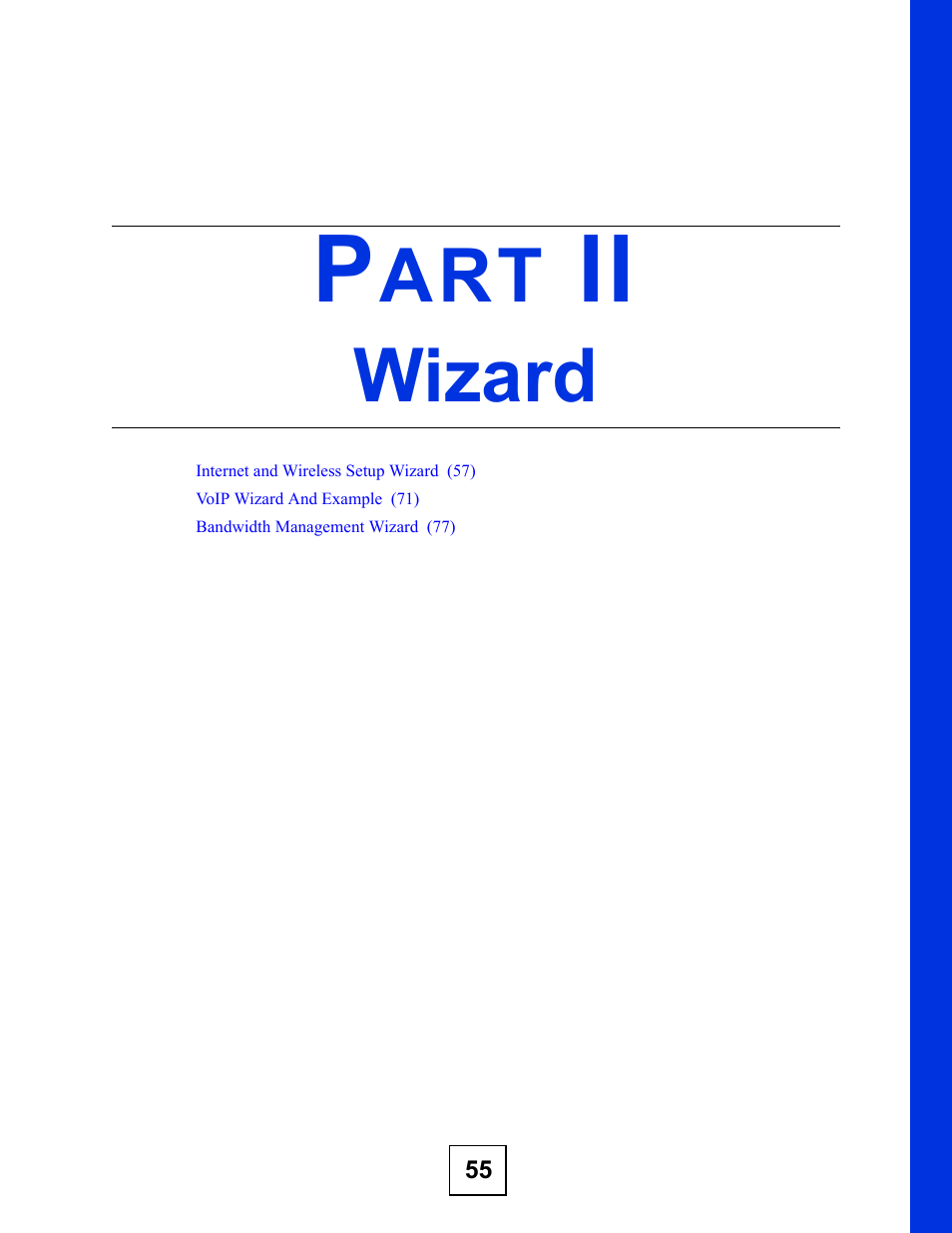 Wizard, Part ii: wizard | ZyXEL Communications P-2602H User Manual | Page 55 / 465