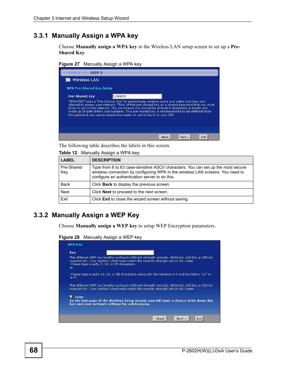 1 manually assign a wpa key, 2 manually assign a wep key, Table 12 manually assign a wpa key | A. see, Section 3.3.1 on, Section 3.3.2 on | ZyXEL Communications P-2602H User Manual | Page 68 / 465