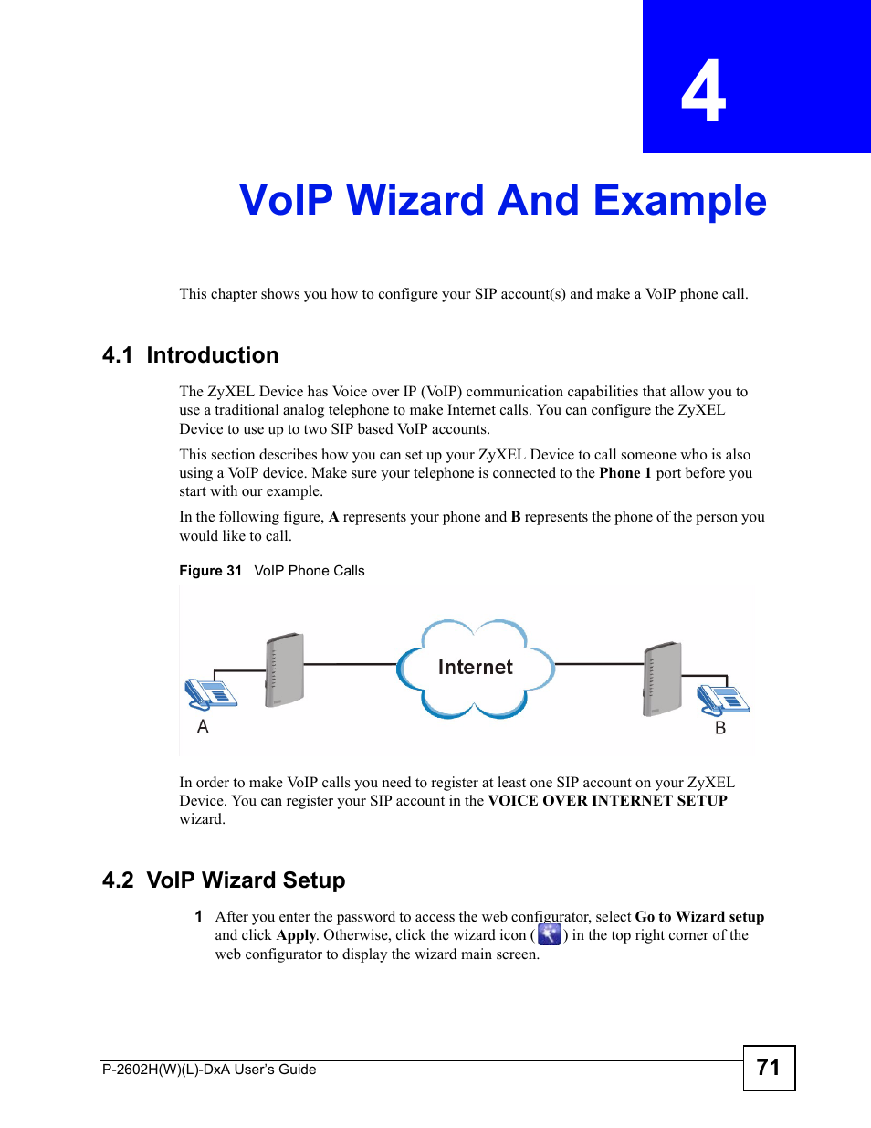 Voip wizard and example, 1 introduction, 2 voip wizard setup | Chapter 4 voip wizard and example, 1 introduction 4.2 voip wizard setup, Figure 31 voip phone calls | ZyXEL Communications P-2602H User Manual | Page 71 / 465