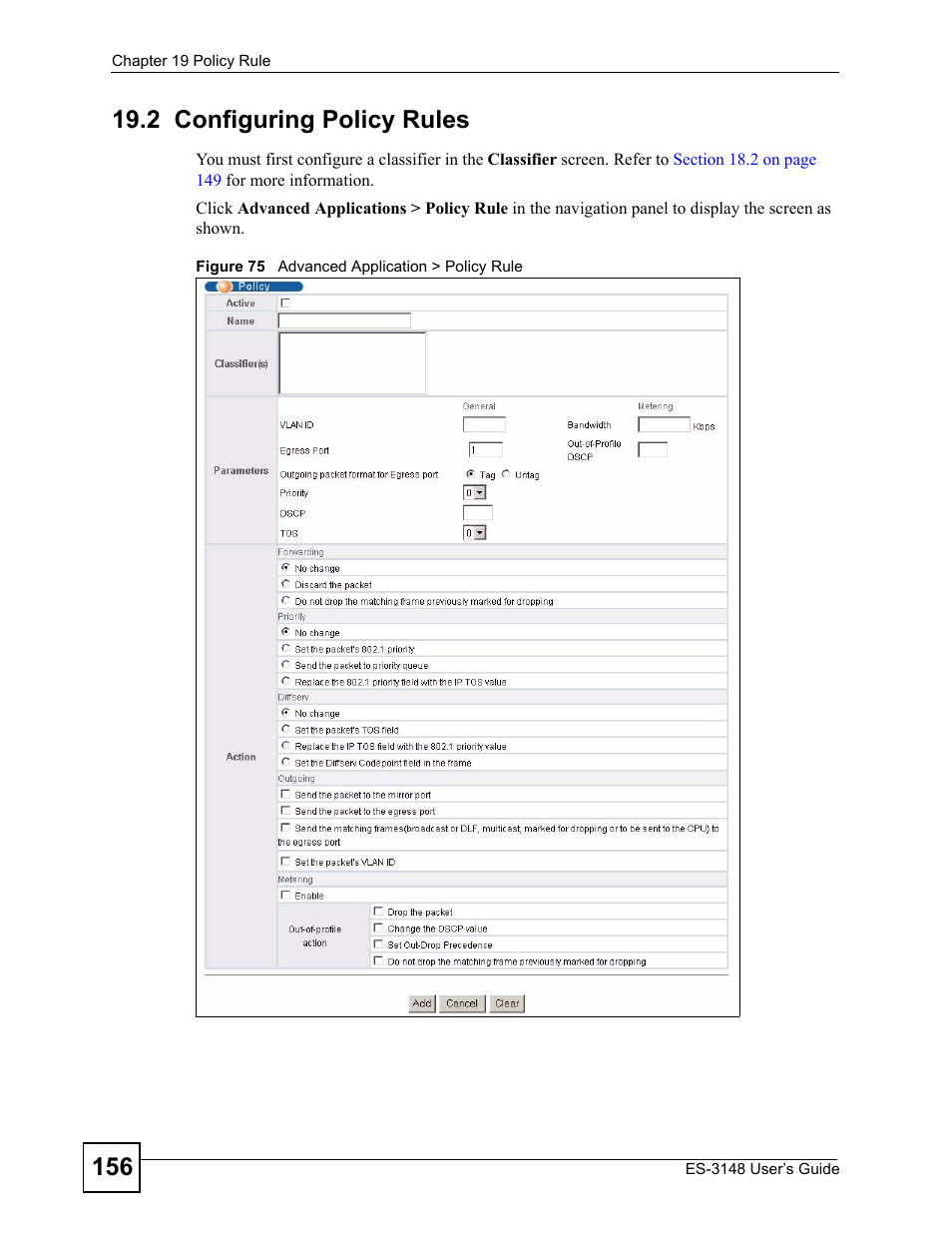 2 configuring policy rules, Figure 75 advanced application > policy rule | ZyXEL Communications ES-3148 Series User Manual | Page 156 / 362