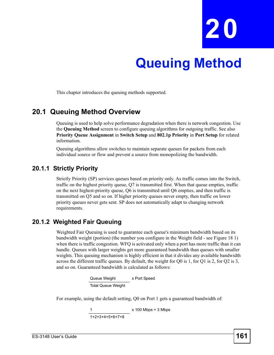 Queuing method, 1 queuing method overview, 1 strictly priority | 2 weighted fair queuing, Chapter 20 queuing method, 1 strictly priority 20.1.2 weighted fair queuing, Queuing method (161) | ZyXEL Communications ES-3148 Series User Manual | Page 161 / 362