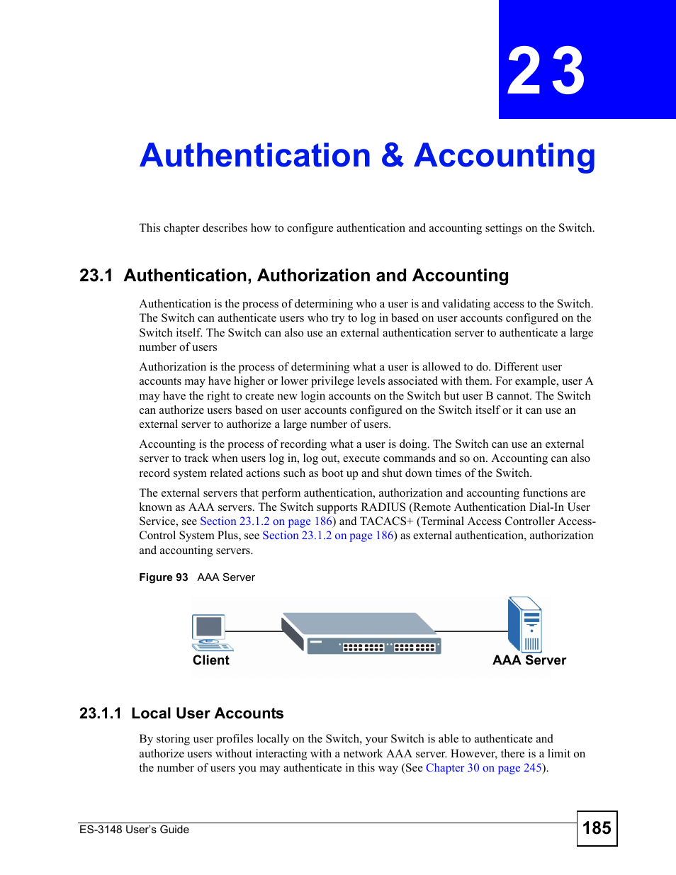 Authentication & accounting, 1 authentication, authorization and accounting, 1 local user accounts | Chapter 23 authentication & accounting, Figure 93 aaa server, Authentication & accounting (185) | ZyXEL Communications ES-3148 Series User Manual | Page 185 / 362