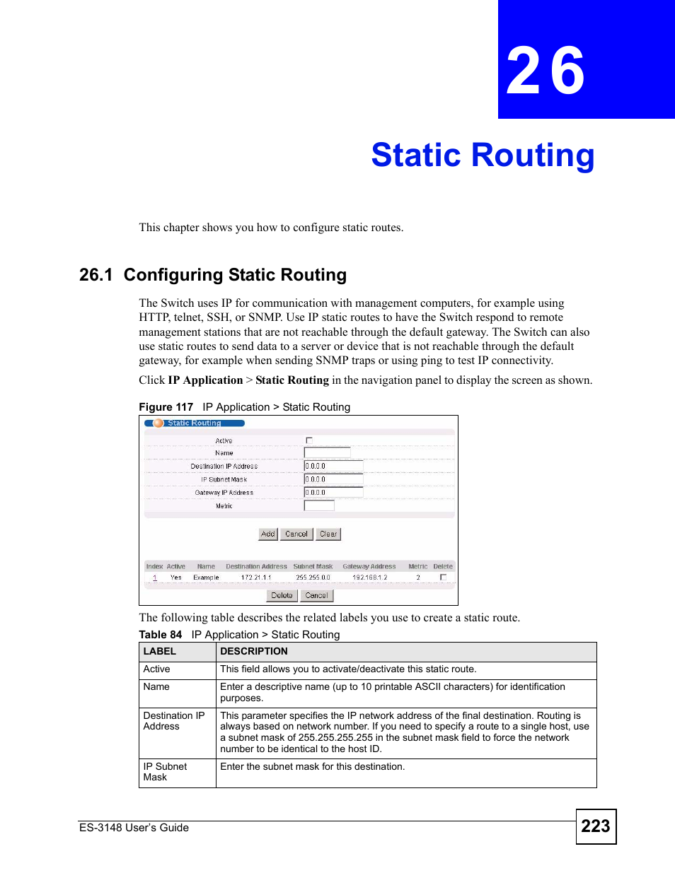 Static routing, 1 configuring static routing, Chapter 26 static routing | Figure 117 ip application > static routing, Table 84 ip application > static routing, Static routing (223) | ZyXEL Communications ES-3148 Series User Manual | Page 223 / 362