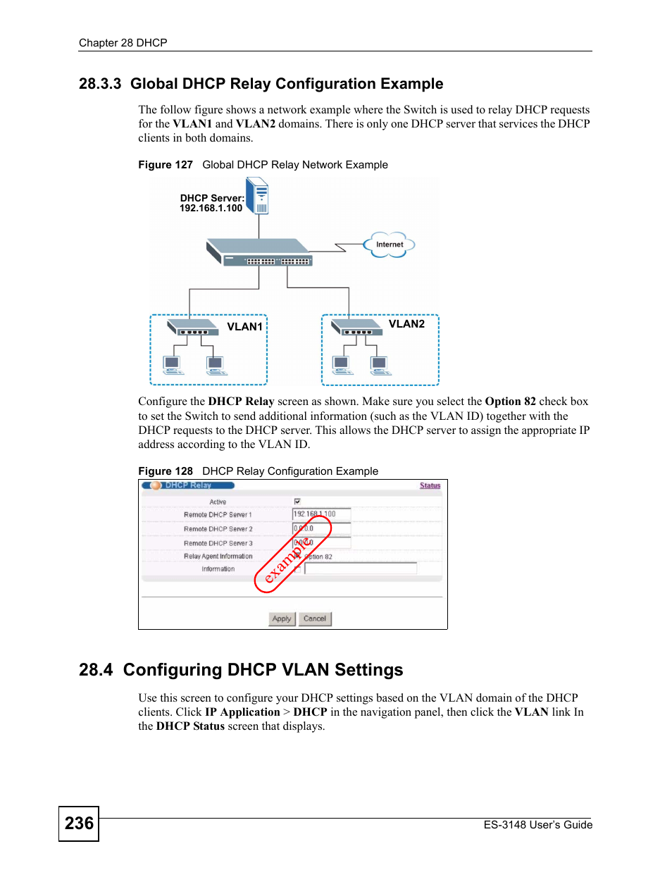 3 global dhcp relay configuration example, 4 configuring dhcp vlan settings, Ex am pl e | ZyXEL Communications ES-3148 Series User Manual | Page 236 / 362