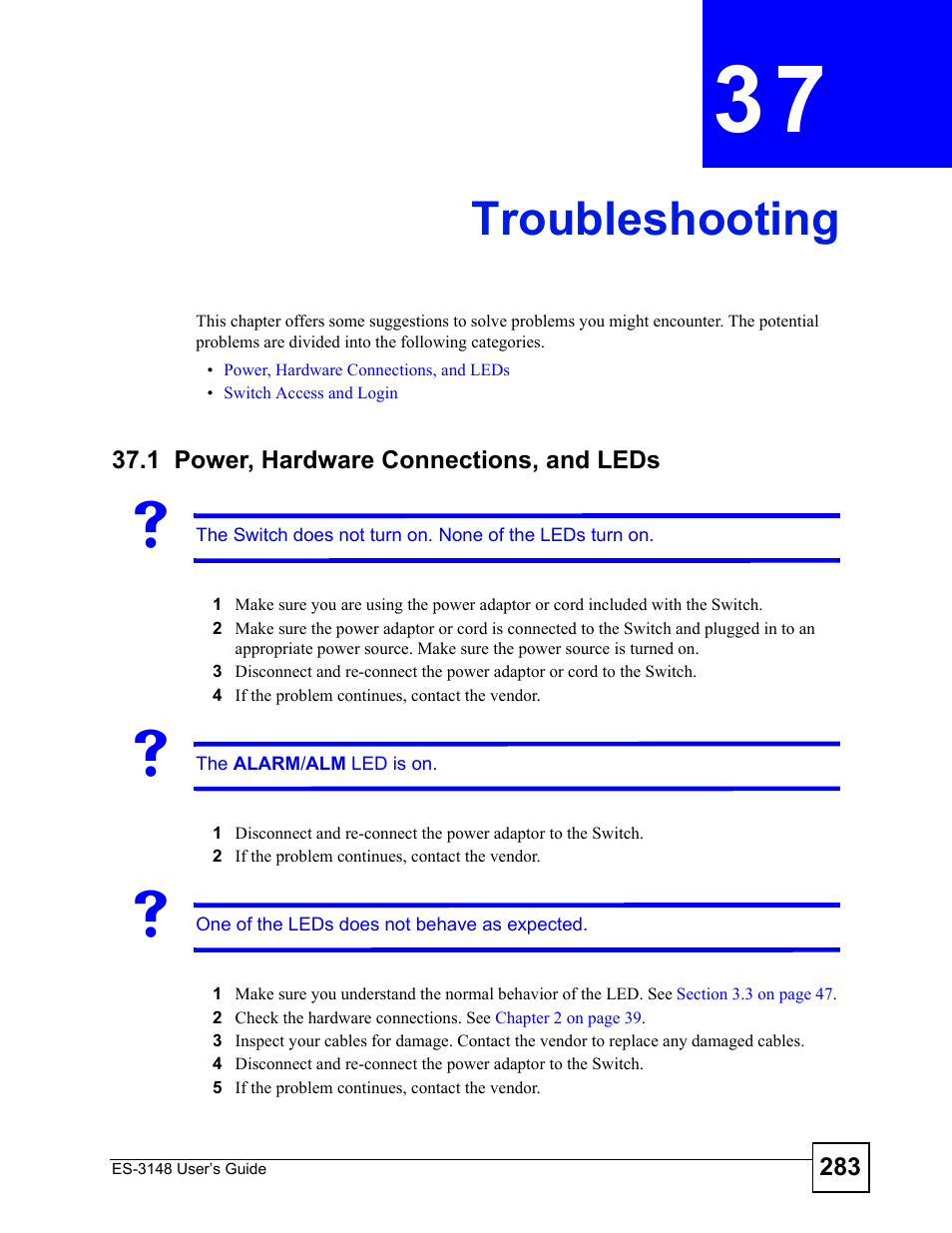 Troubleshooting, 1 power, hardware connections, and leds, Chapter 37 troubleshooting | ZyXEL Communications ES-3148 Series User Manual | Page 283 / 362