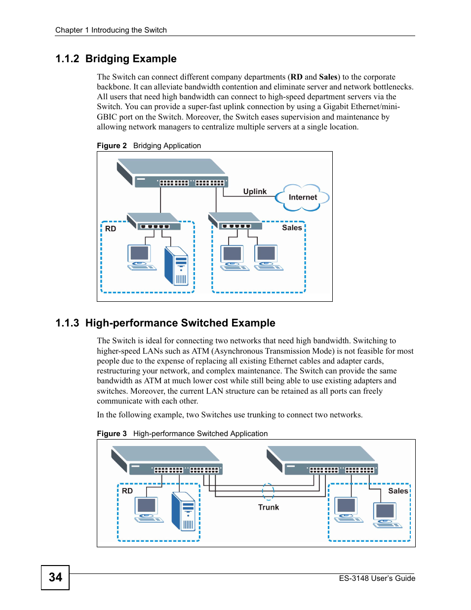 2 bridging example, 3 high-performance switched example | ZyXEL Communications ES-3148 Series User Manual | Page 34 / 362