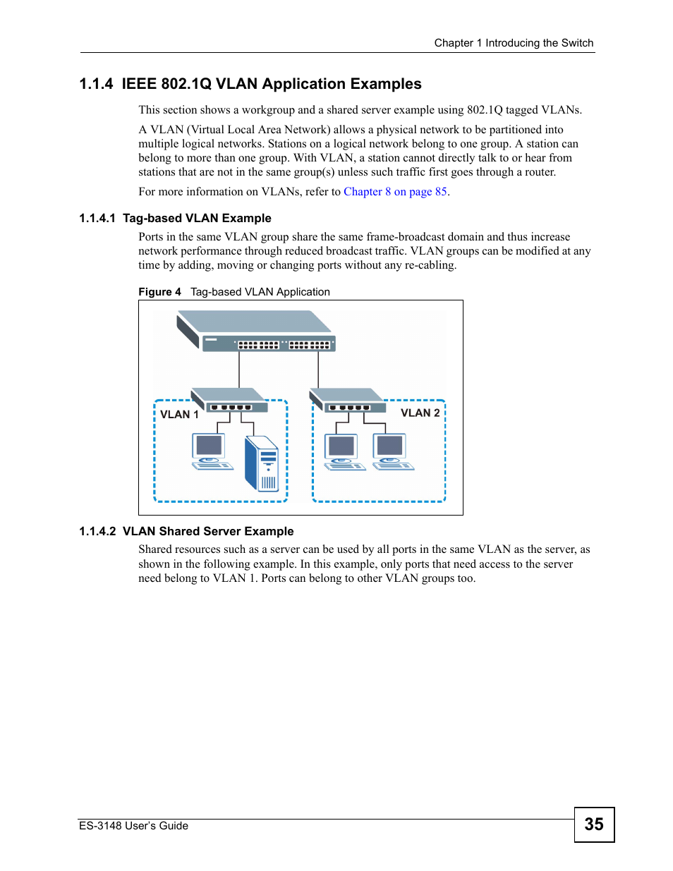 4 ieee 802.1q vlan application examples, Figure 4 tag-based vlan application | ZyXEL Communications ES-3148 Series User Manual | Page 35 / 362