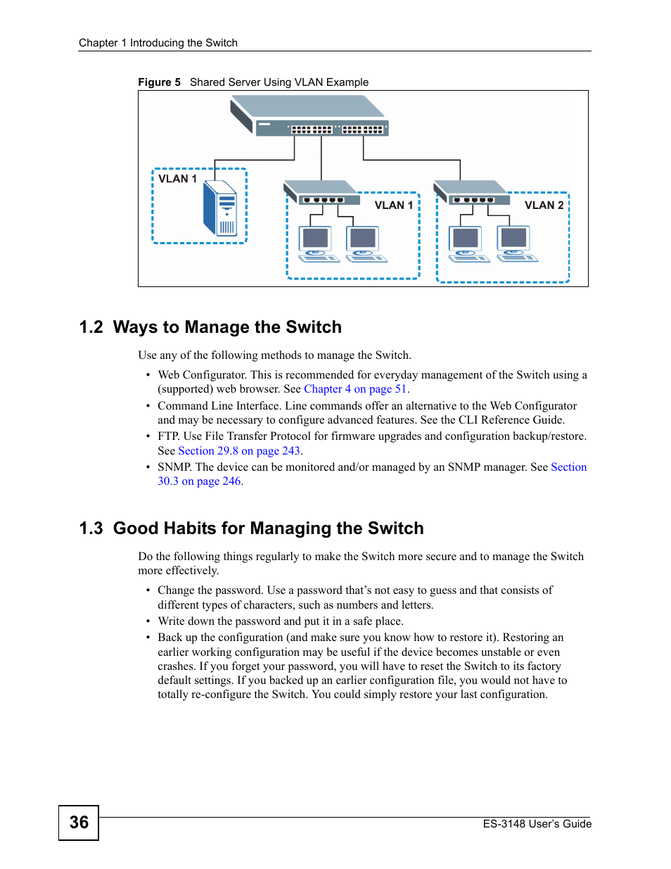 2 ways to manage the switch, 3 good habits for managing the switch, Figure 5 shared server using vlan example | ZyXEL Communications ES-3148 Series User Manual | Page 36 / 362