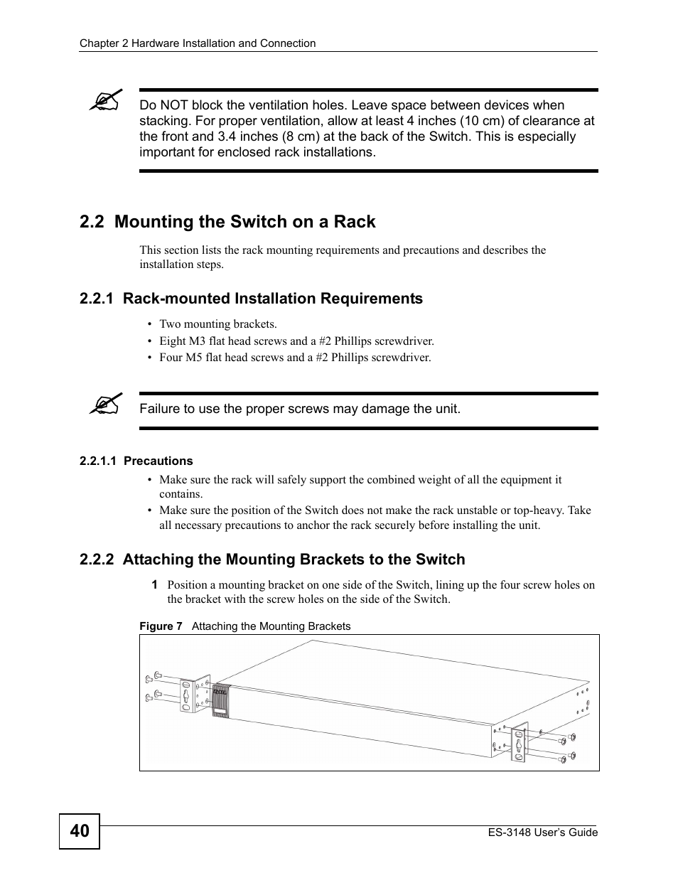 2 mounting the switch on a rack, 1 rack-mounted installation requirements, 2 attaching the mounting brackets to the switch | Figure 7 attaching the mounting brackets | ZyXEL Communications ES-3148 Series User Manual | Page 40 / 362