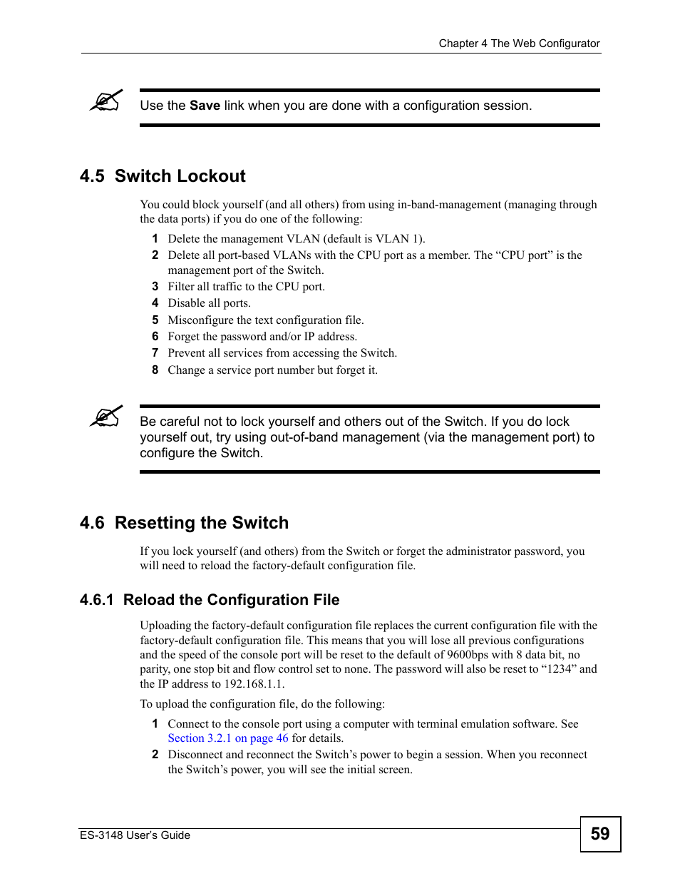 5 switch lockout, 6 resetting the switch, 1 reload the configuration file | 5 switch lockout 4.6 resetting the switch | ZyXEL Communications ES-3148 Series User Manual | Page 59 / 362