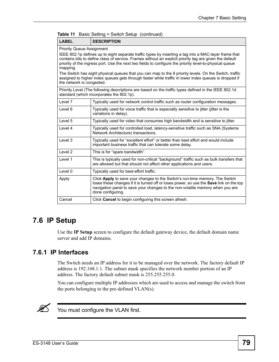 6 ip setup, 1 ip interfaces, 79 7.6 ip setup | ZyXEL Communications ES-3148 Series User Manual | Page 79 / 362