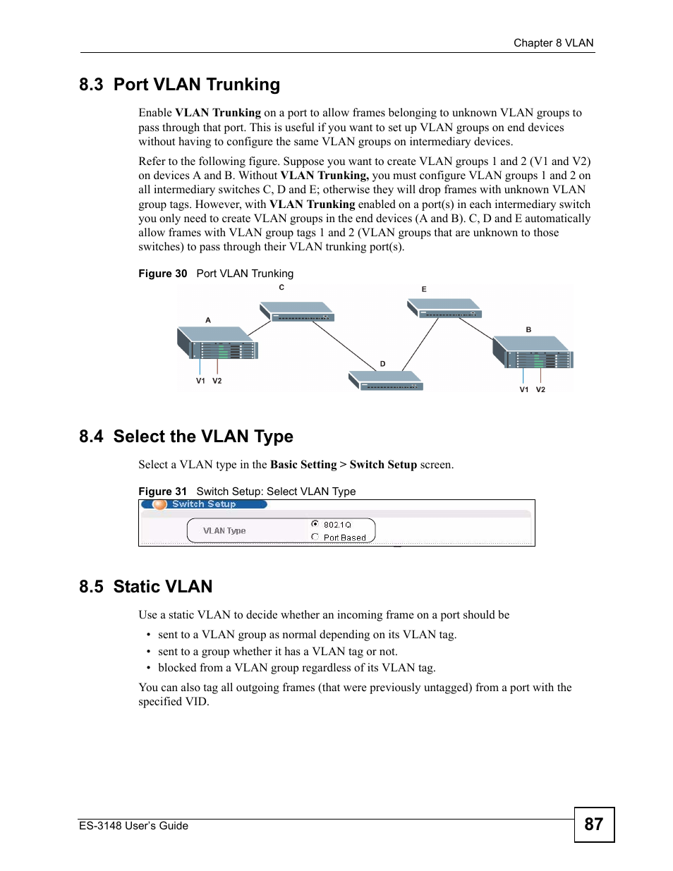 3 port vlan trunking, 4 select the vlan type, 5 static vlan | 87 8.3 port vlan trunking | ZyXEL Communications ES-3148 Series User Manual | Page 87 / 362