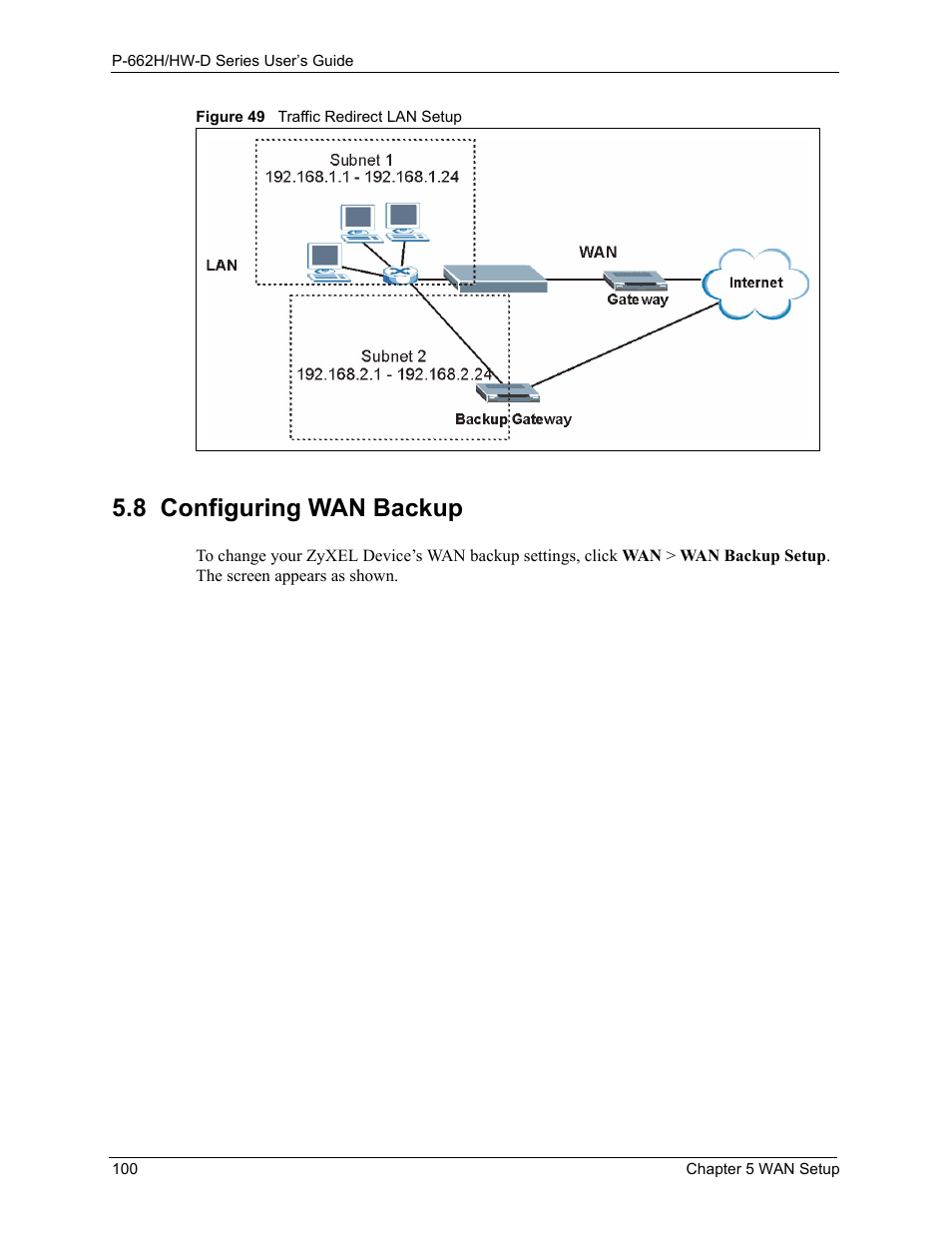 8 configuring wan backup, Figure 49 traffic redirect lan setup | ZyXEL Communications 802.11g ADSL 2+ 4-Port Security Gateway HW-D Series User Manual | Page 100 / 496