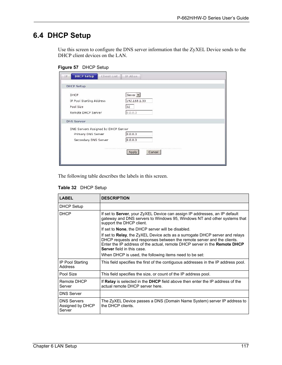 4 dhcp setup, Figure 57 dhcp setup, Table 32 dhcp setup | ZyXEL Communications 802.11g ADSL 2+ 4-Port Security Gateway HW-D Series User Manual | Page 117 / 496