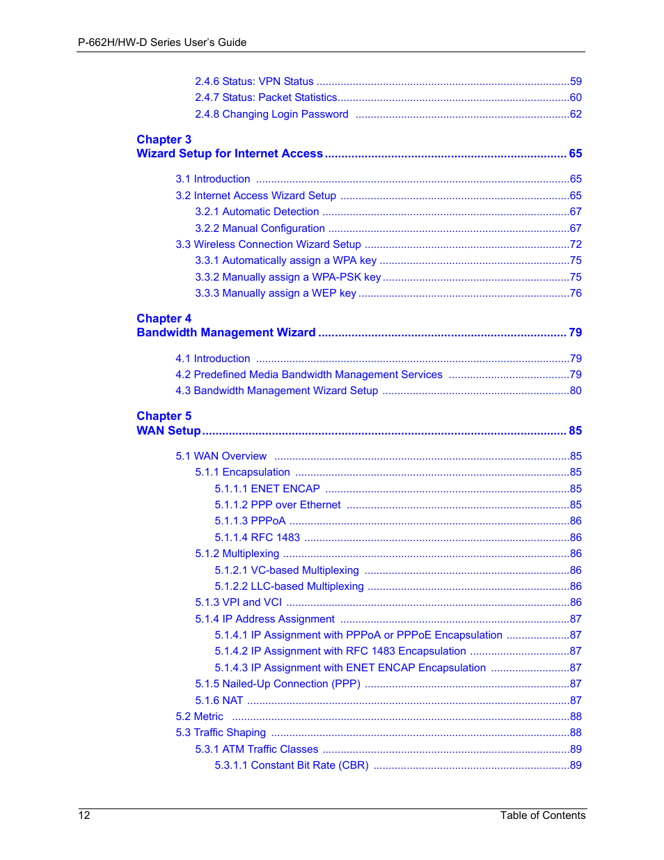 ZyXEL Communications 802.11g ADSL 2+ 4-Port Security Gateway HW-D Series User Manual | Page 12 / 496