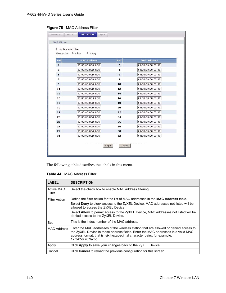Figure 75 mac address filter, Table 44 mac address filter | ZyXEL Communications 802.11g ADSL 2+ 4-Port Security Gateway HW-D Series User Manual | Page 140 / 496